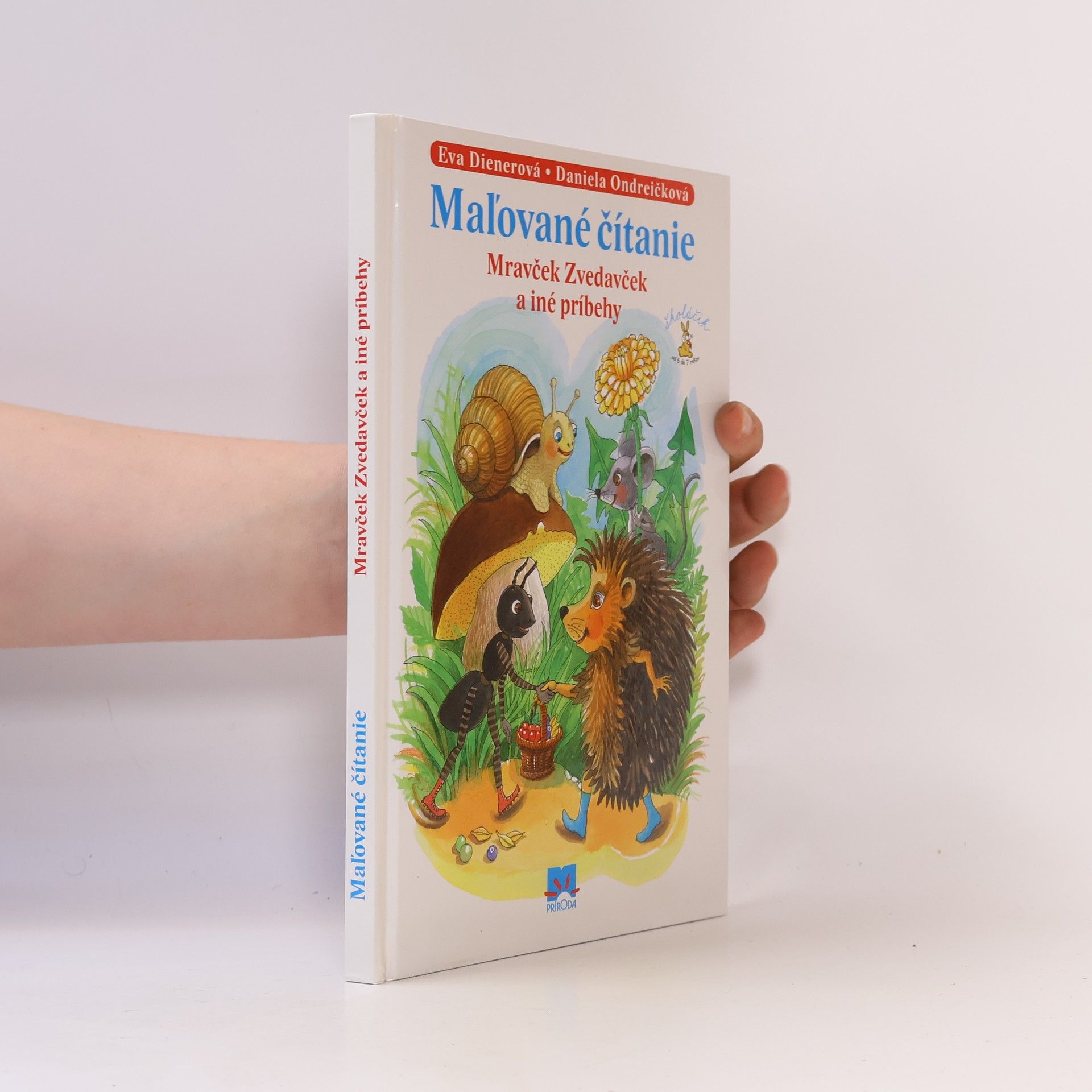 Maľované čítanie. Mraveček Zvedavček a iné príbehy
