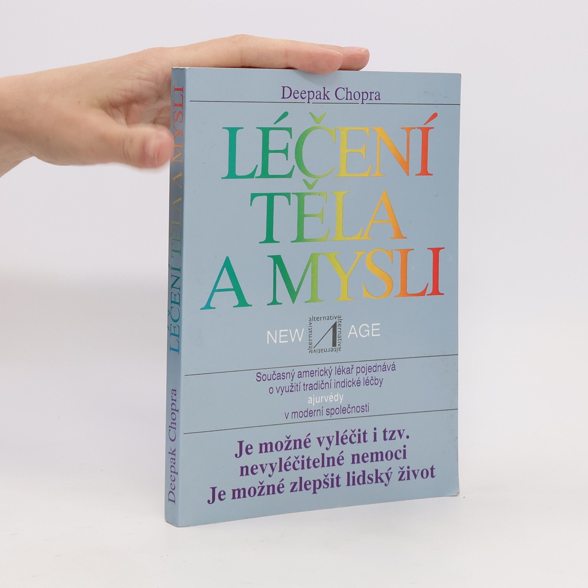 Deepak Chopra Léčení těla a mysli