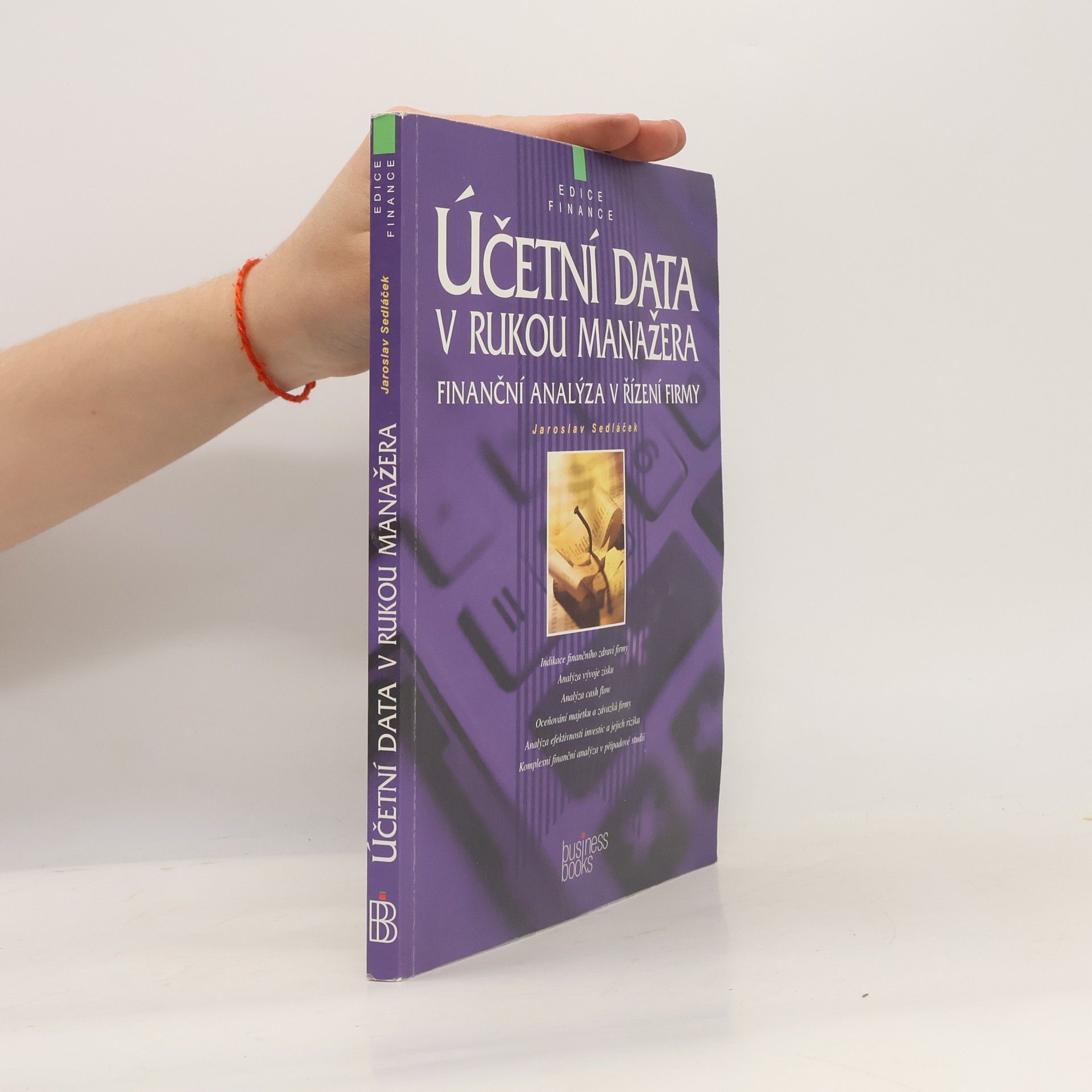 Jaroslav Sedláček Účetní data v rukou manažera