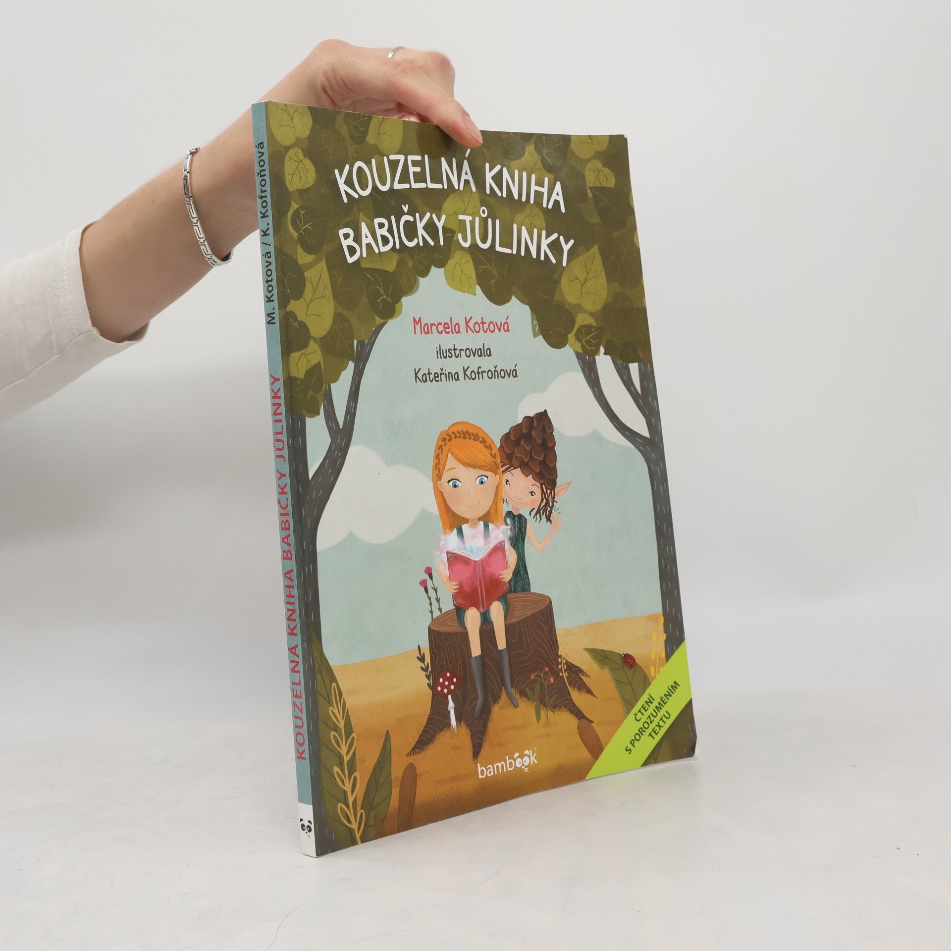 Marcela Kotová Kouzelná kniha babičky Jůlinky