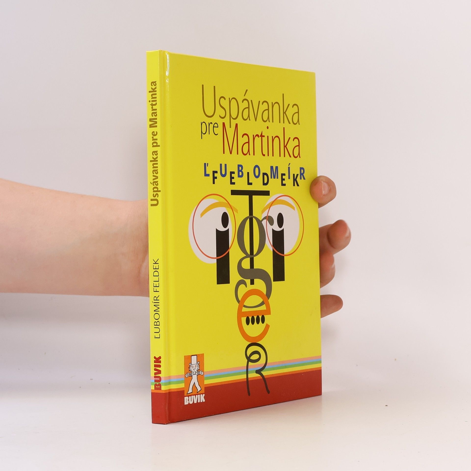 Ľubomír Feldek Uspávanka pre Martinka