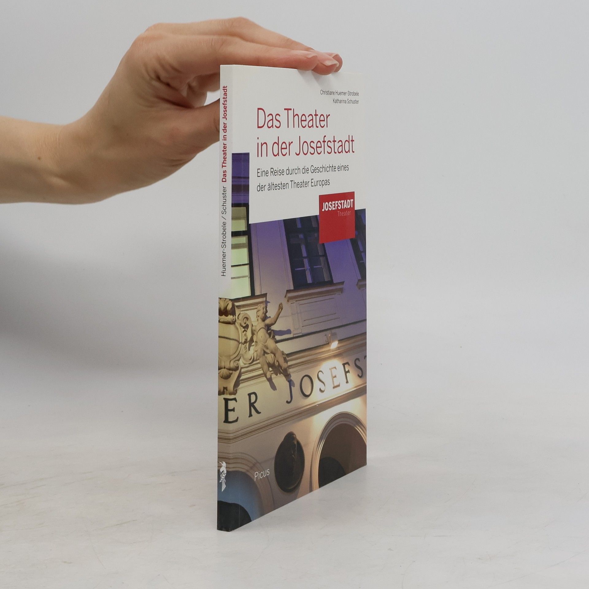 Christiane Huemer-Strobele Das Theater in der Josefstadt