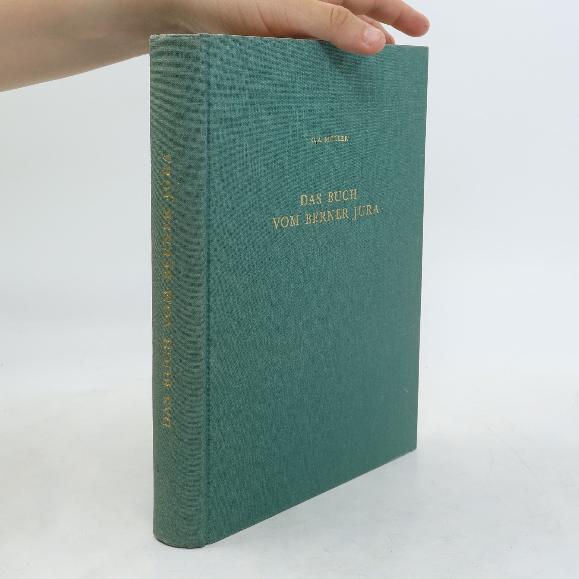 C. A. Müller Das Buch vom Berner Jura