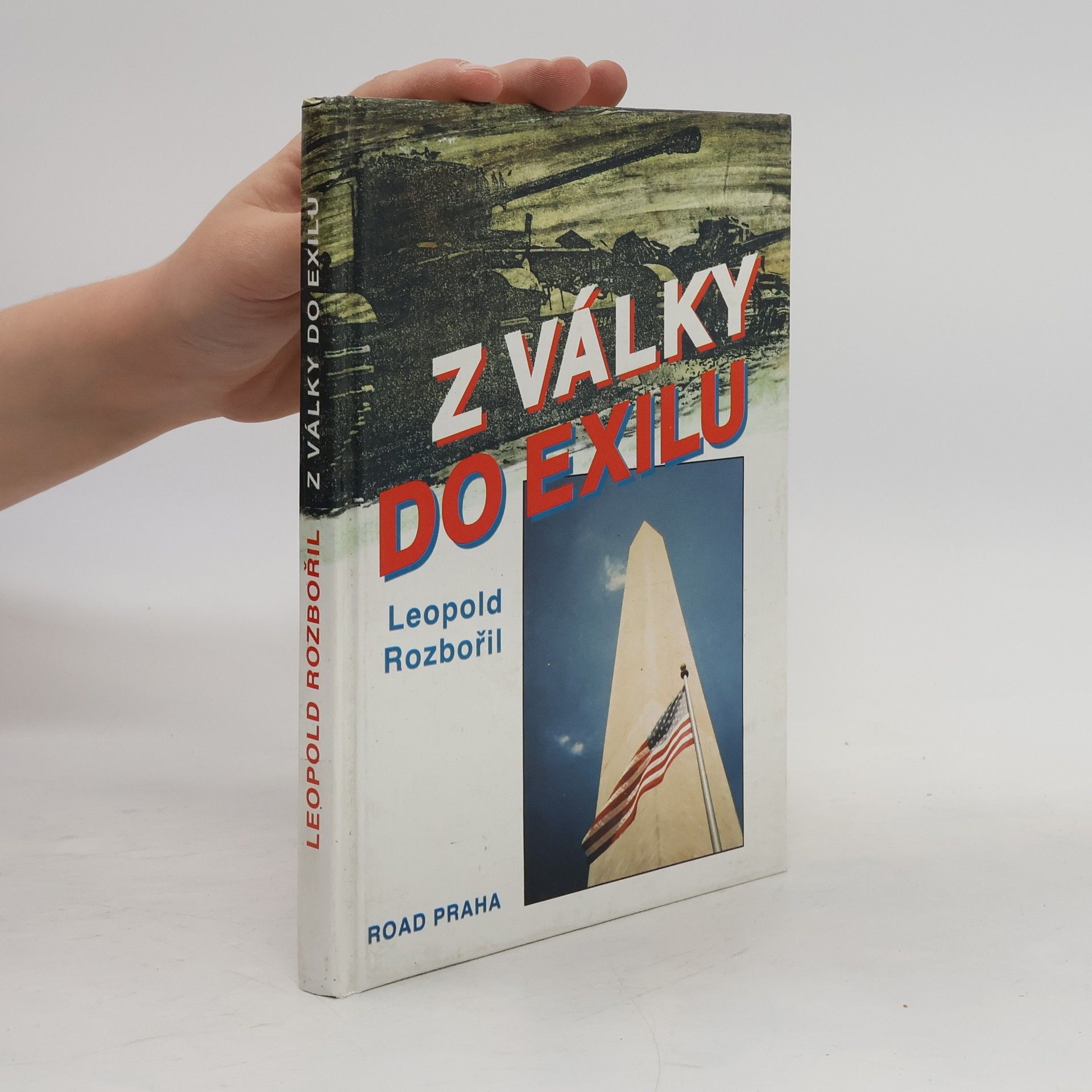 Leopold Rozbořil Z války do exilu