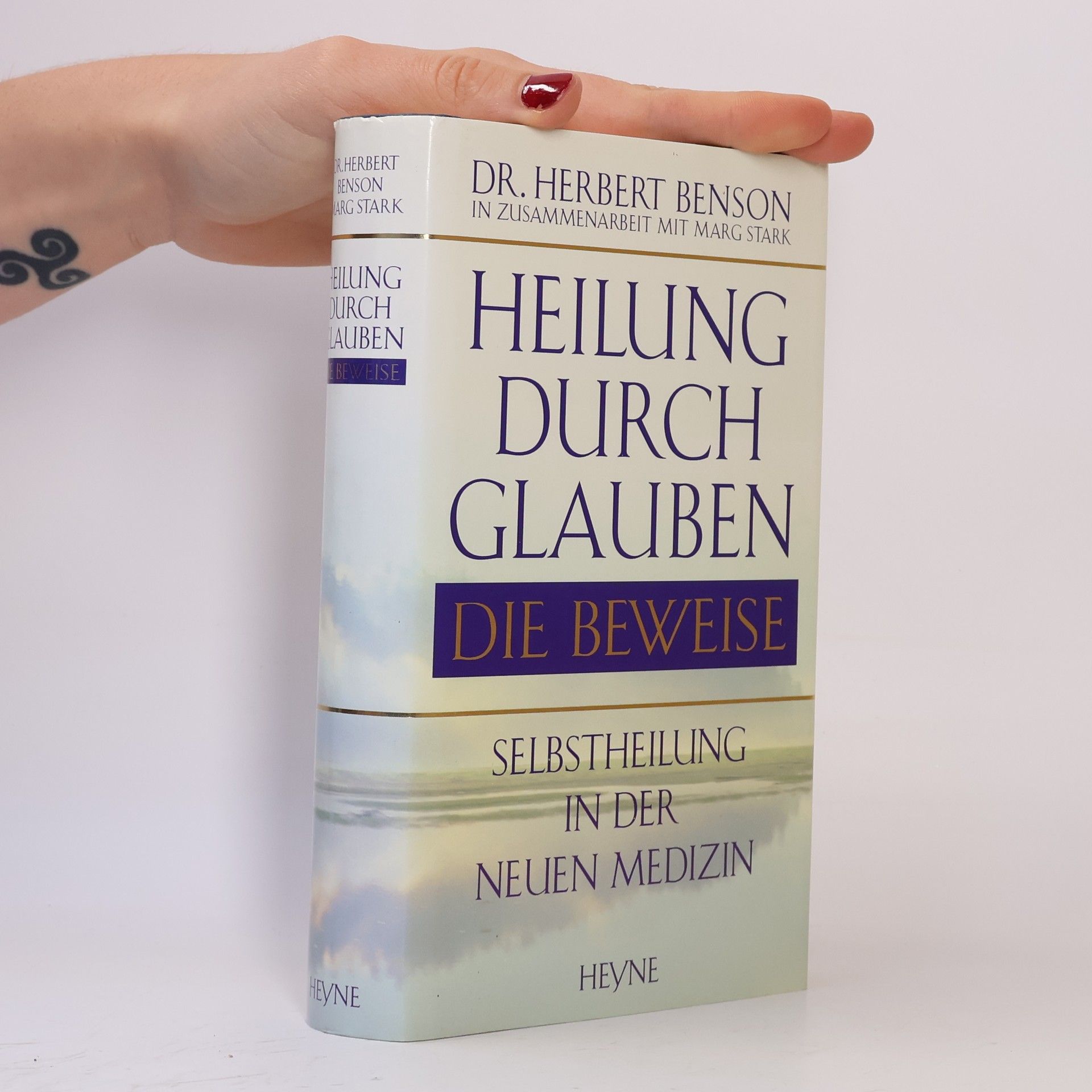 Herbert Benson Heilung durch Glauben