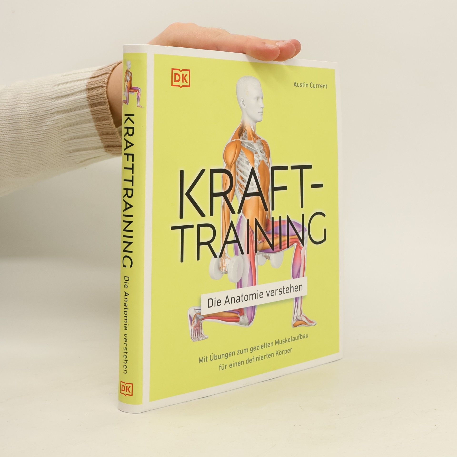 Austin Current Krafttraining. Die Anatomie verstehen