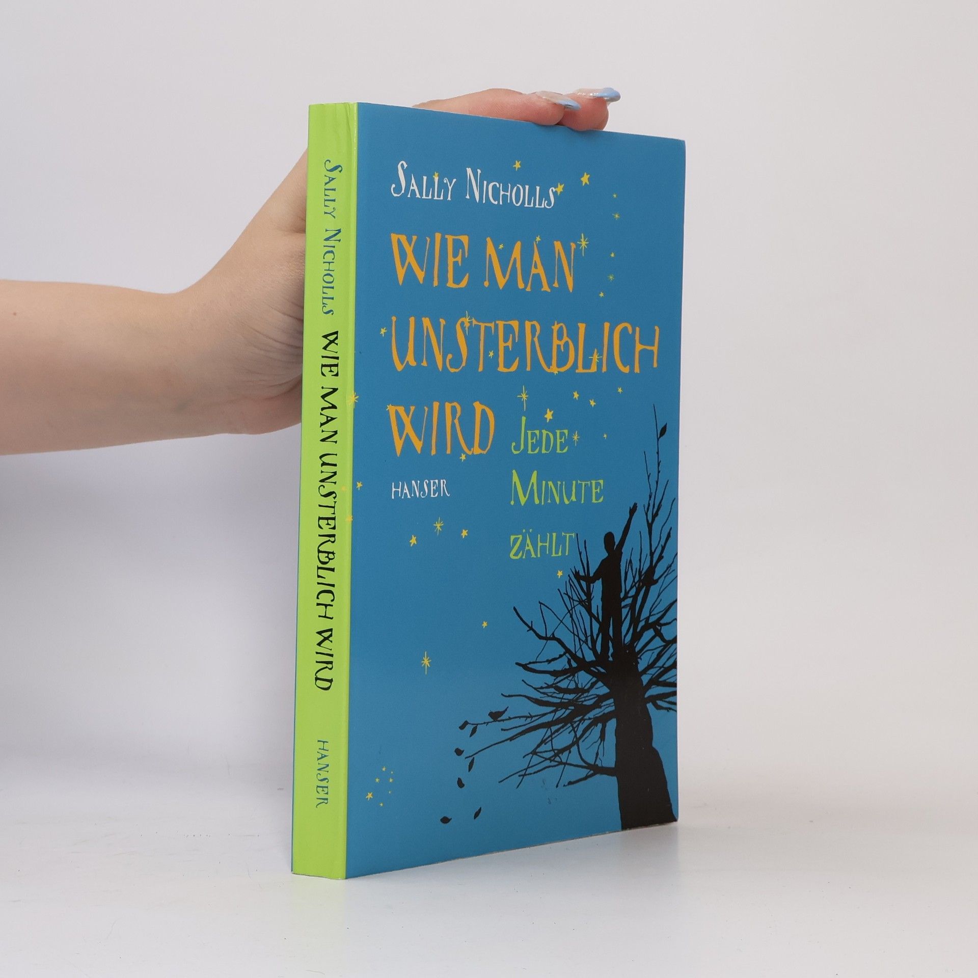 Sally Nicholls Wie man unsterblich wird