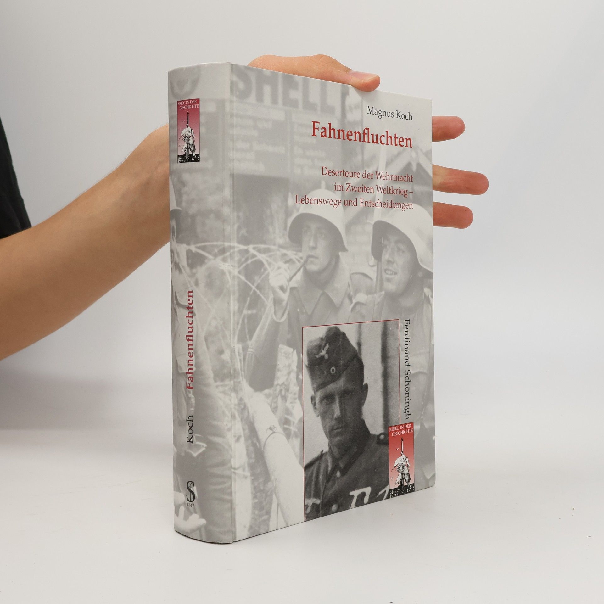 Magnus Koch Krieg in der Geschichte: Fahnenfluchten