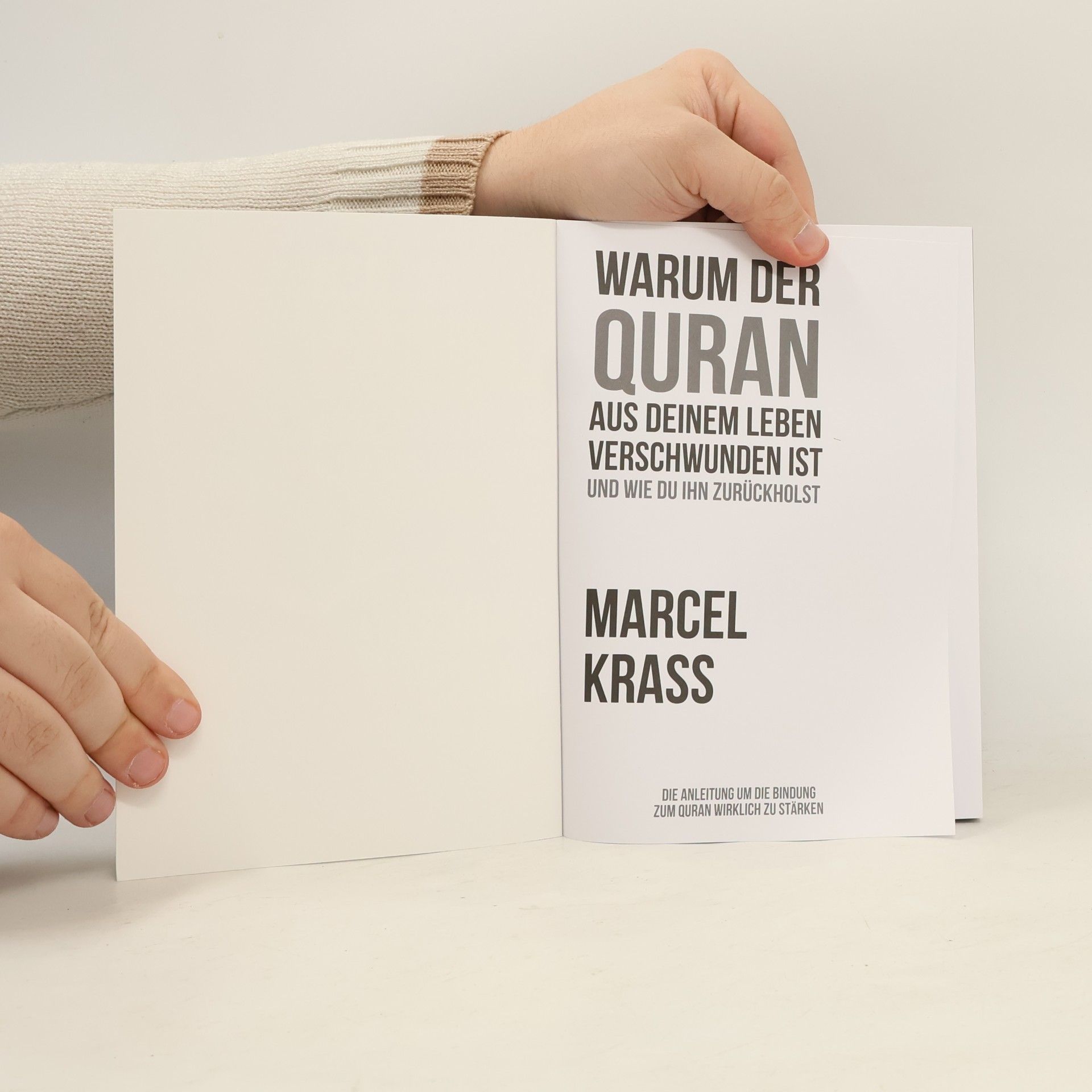 Marcel Krass Warum der Quran aus Deinem Leben Verschwunden ist und wie du ihn Zurüskholst
