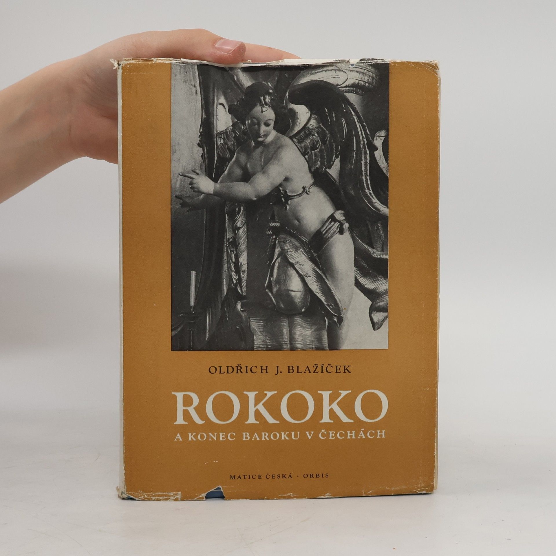 Oldřich J. Oldřich Jakub Blažíček Rokoko a konec baroku v Čechách