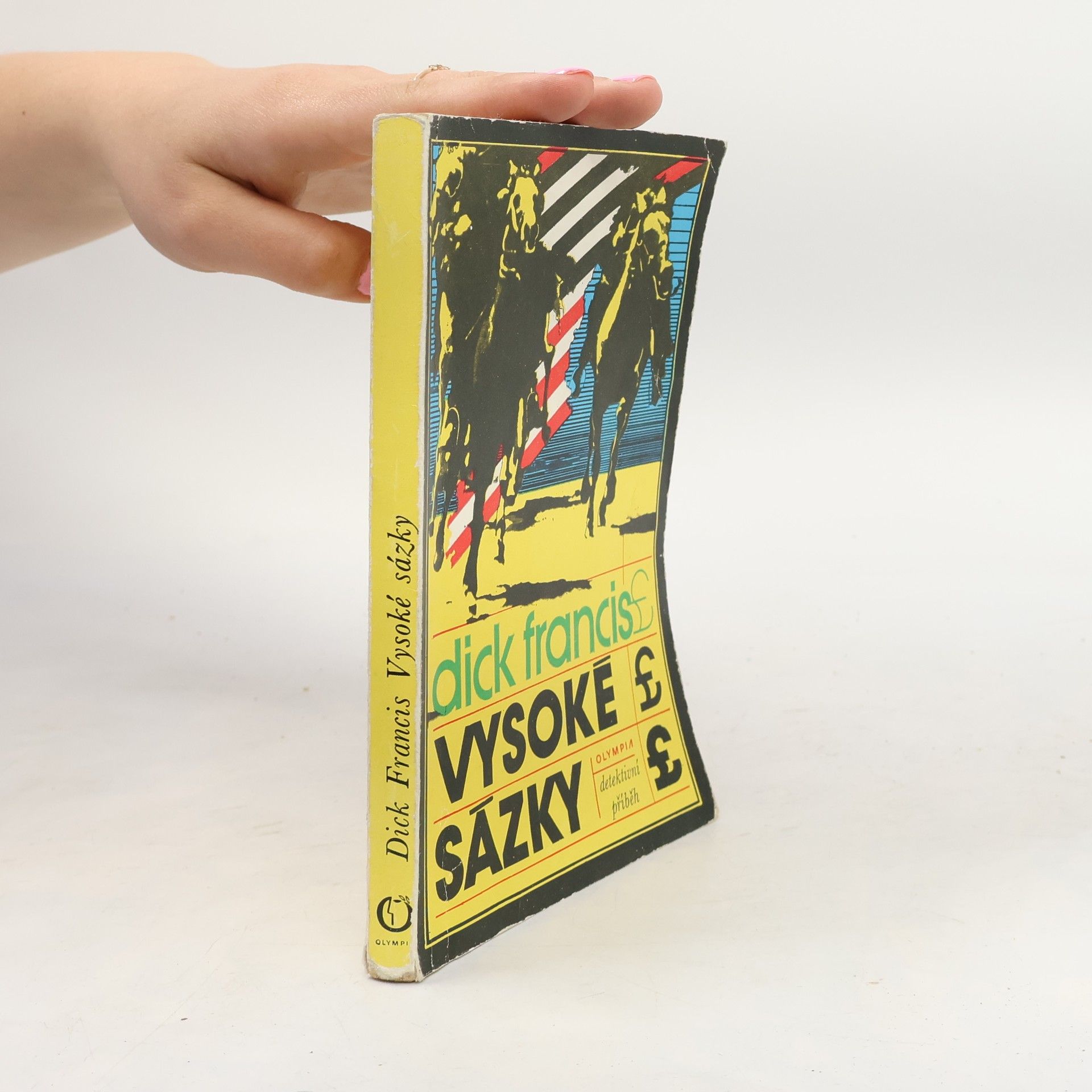 Dick Francis Vysoké sázky