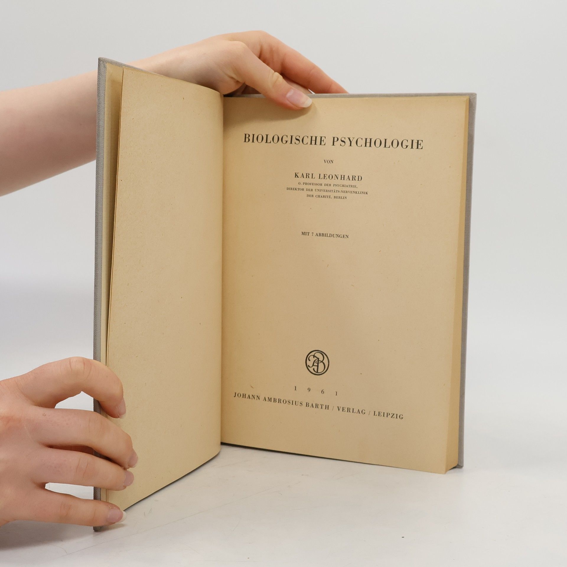 Karl Leonhard Biologische Psychologie