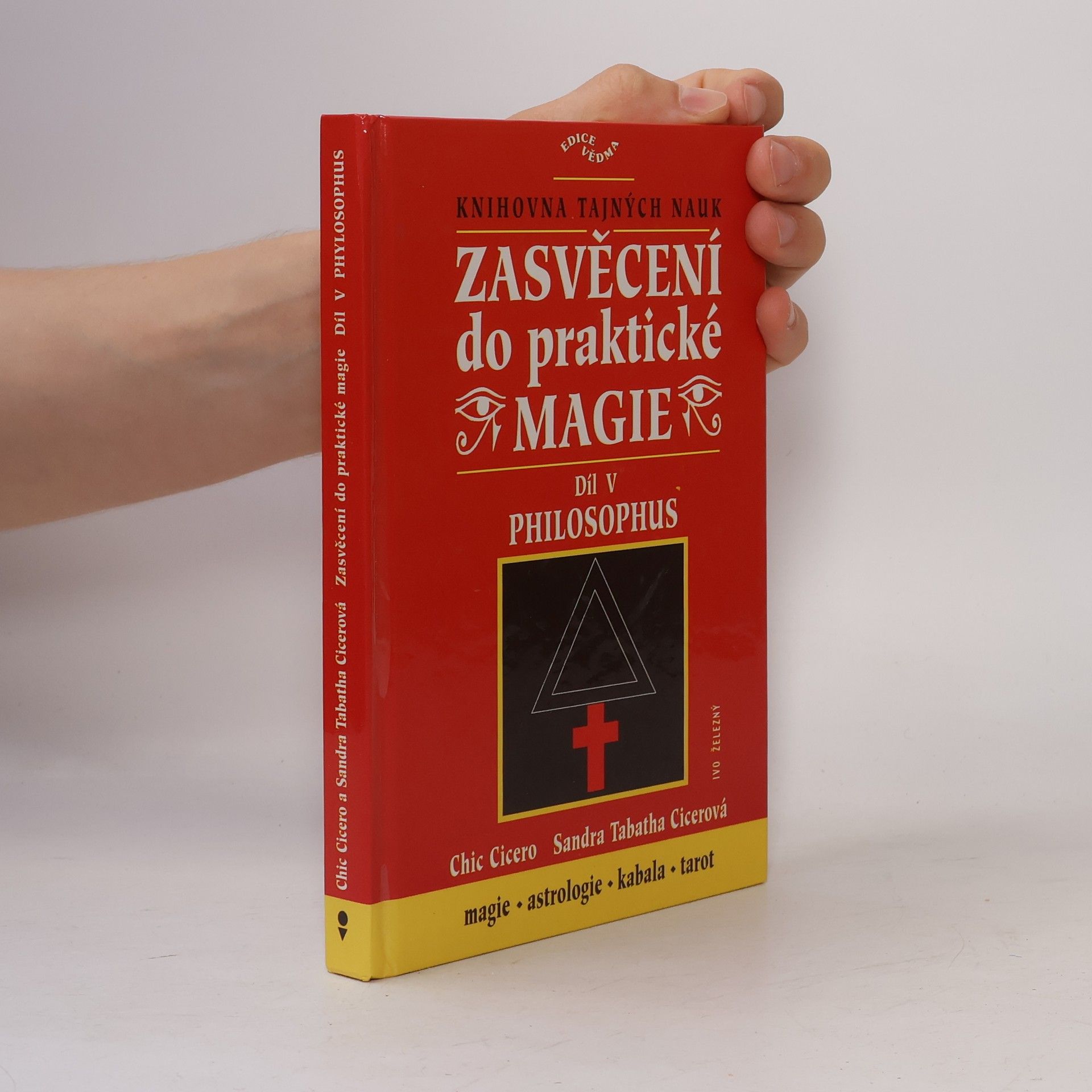 Sandra Tabatha Cicero Zasvěcení do praktické magie, 5. díl - Philosophus