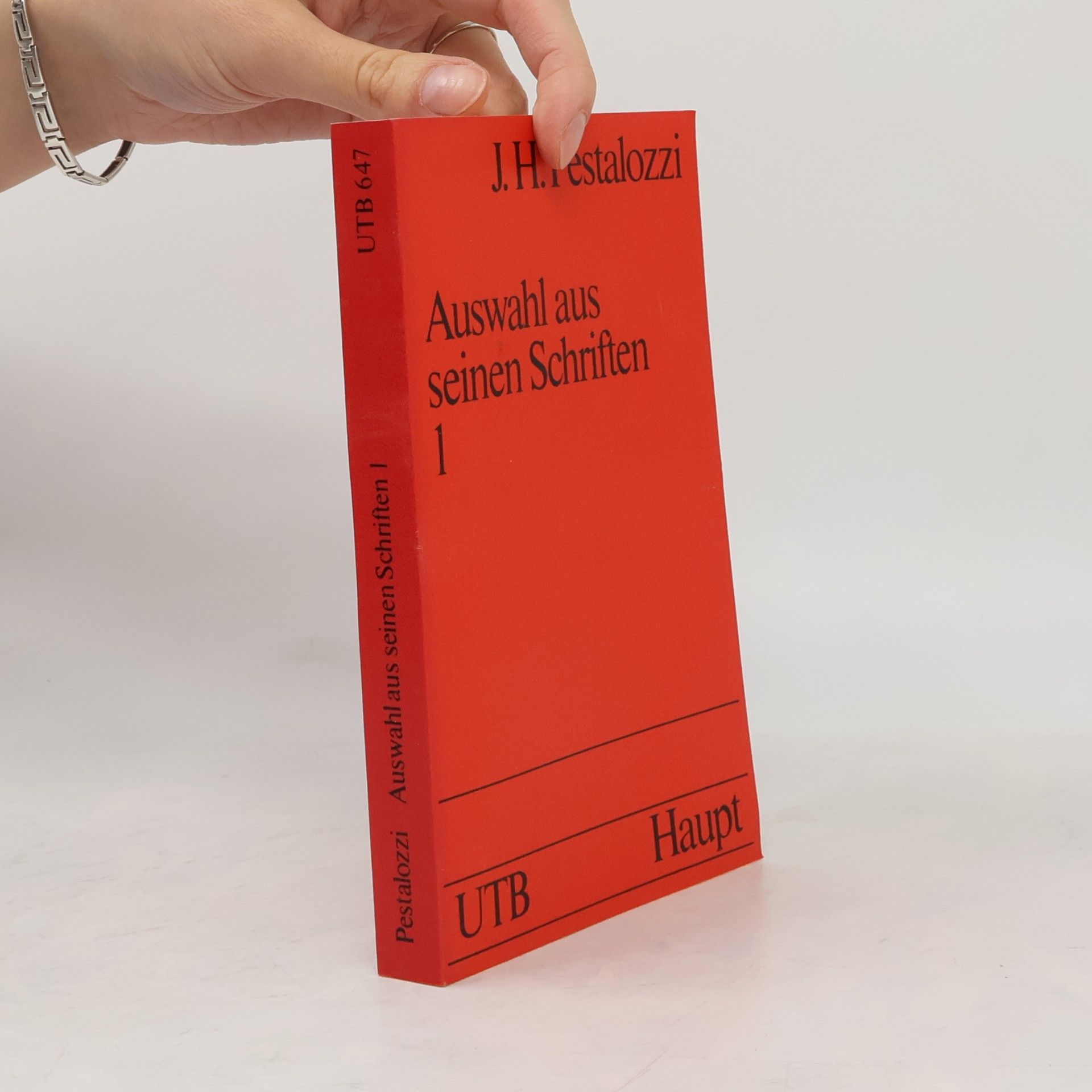 Johann Heinrich Pestalozzi Auswahl aus seinen Schriften 1