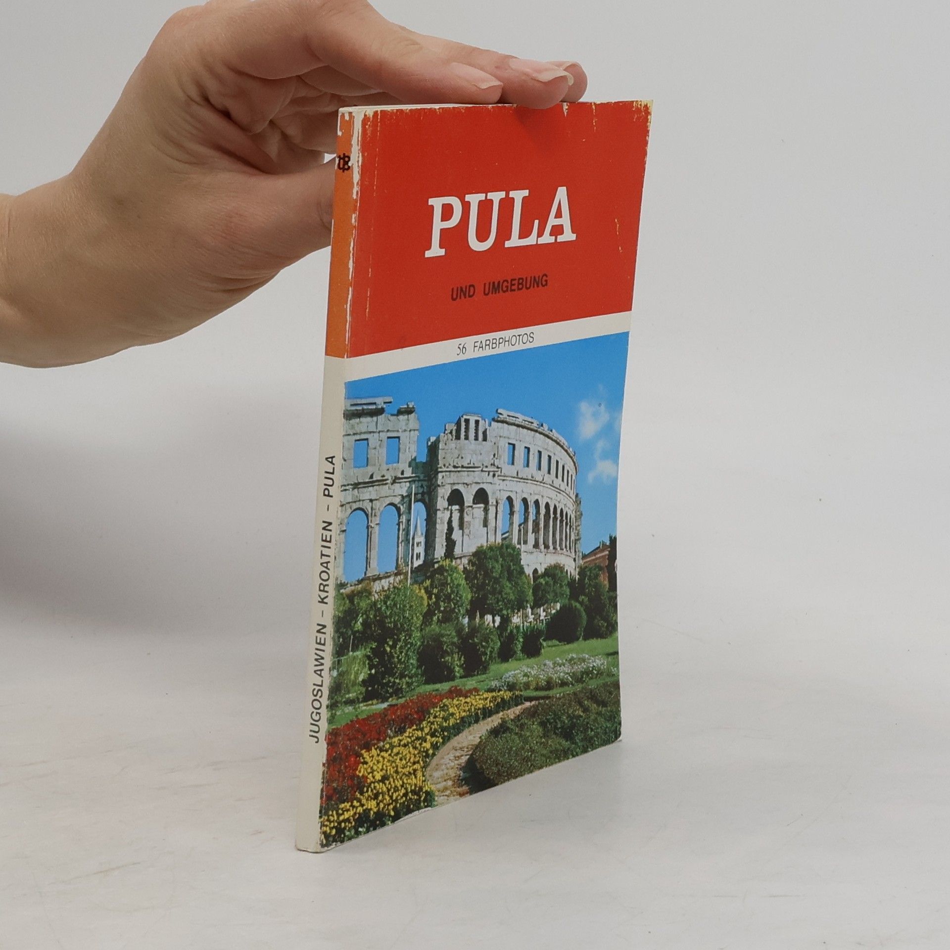 Kolektiv autorů Pula und Umgebung