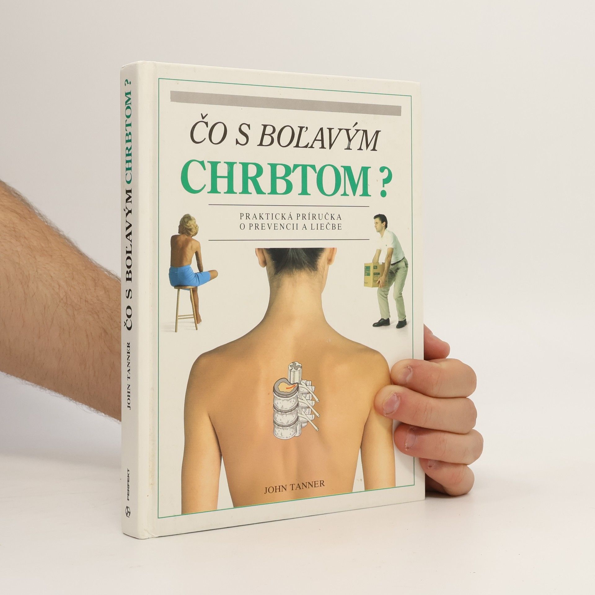John Tanner Čo s boľavým chrbtom ?