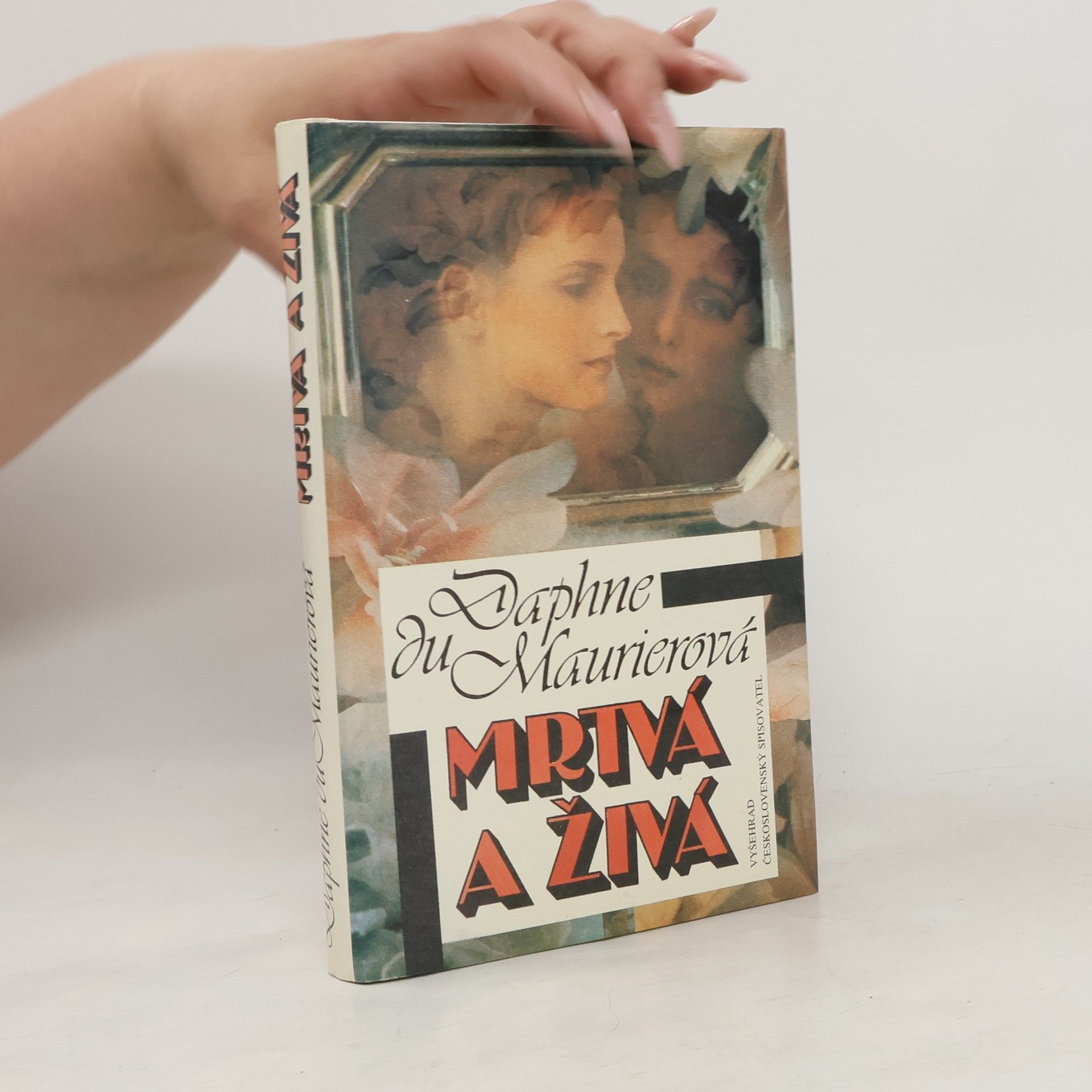 Daphne du Maurier Mrtvá a živá