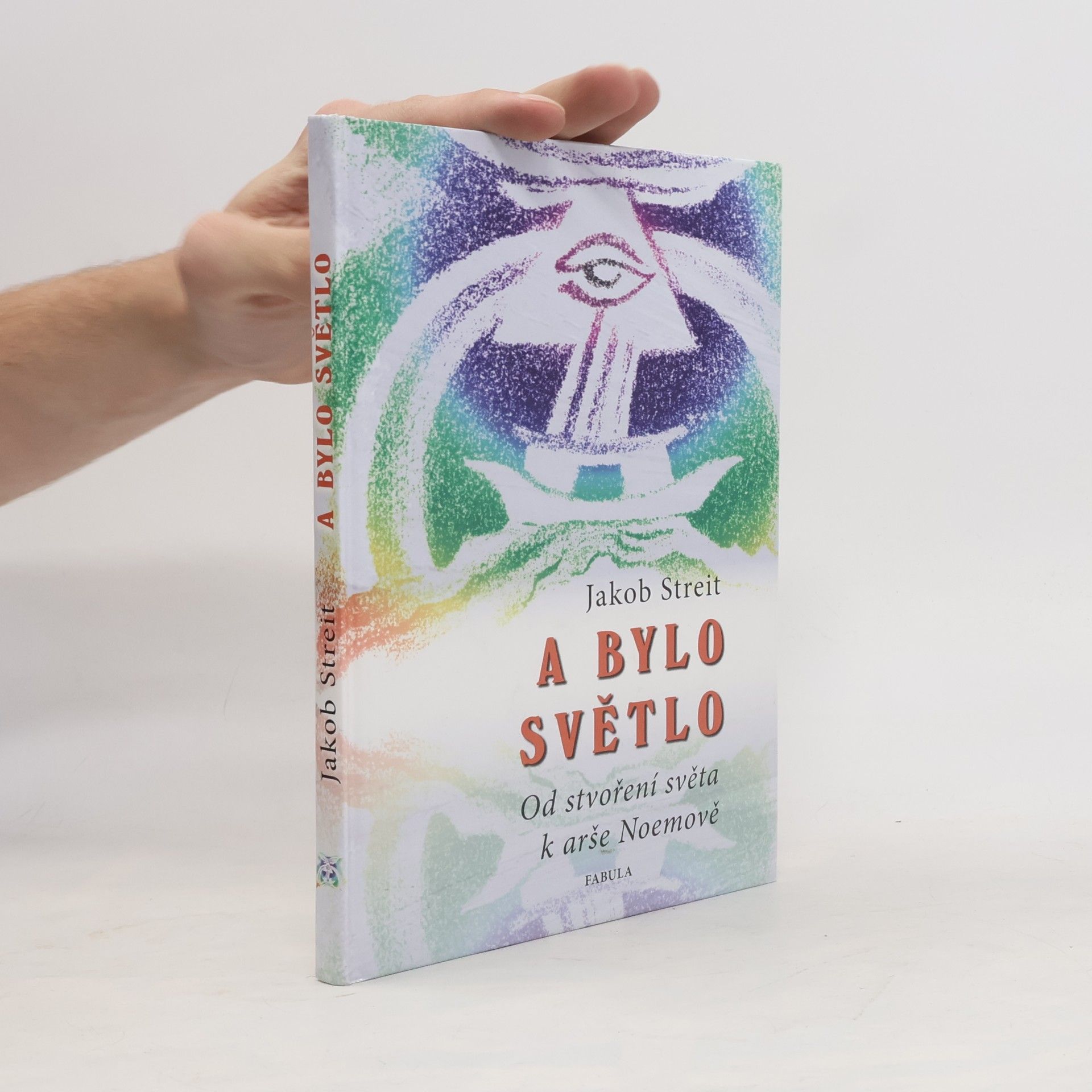 Jakob Streit A bylo světlo