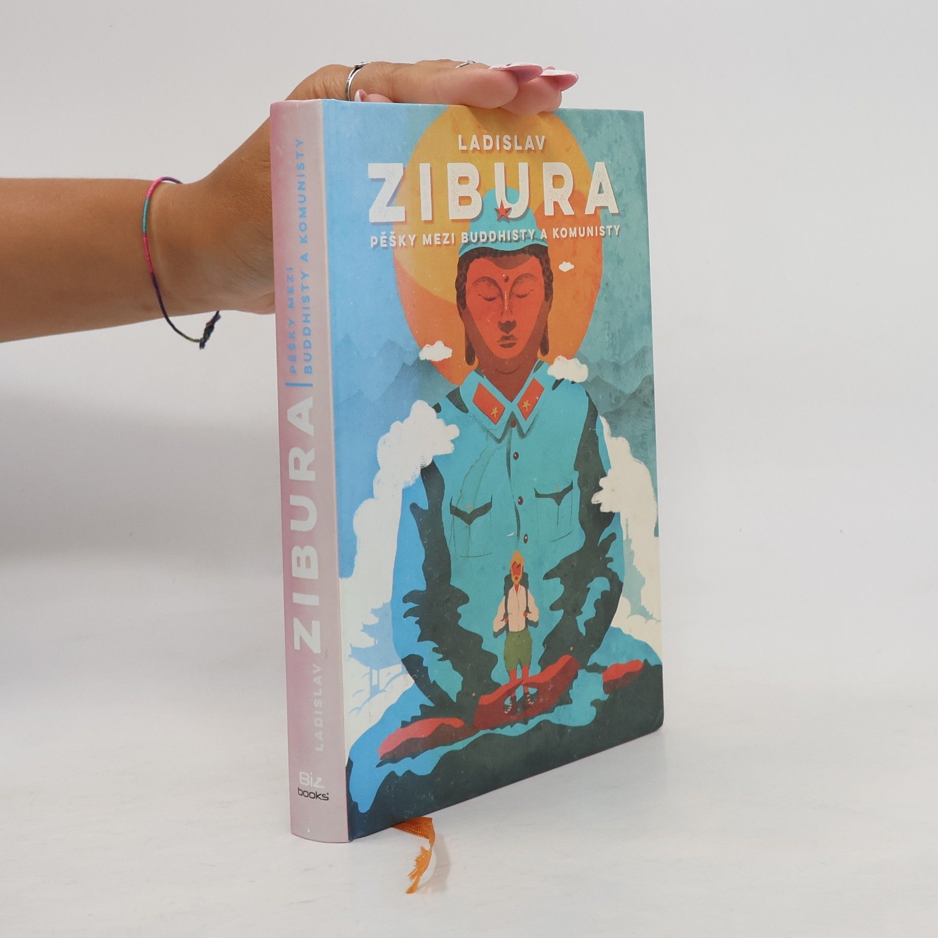 Ladislav Zibura Pěšky mezi buddhisty a komunisty