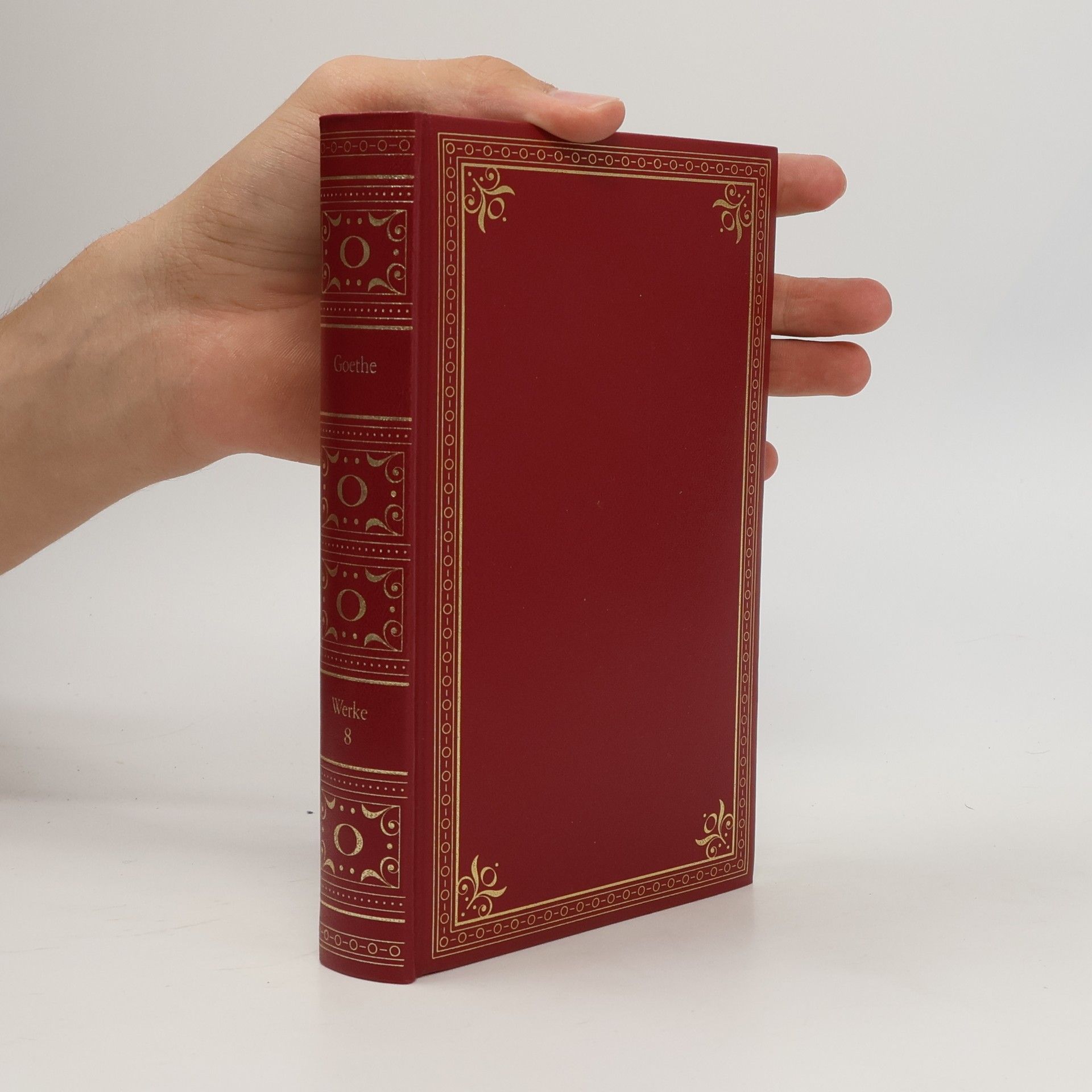 Johann Wolfgang von Goethe Gesammelte Werke in Acht Banden. Band 8