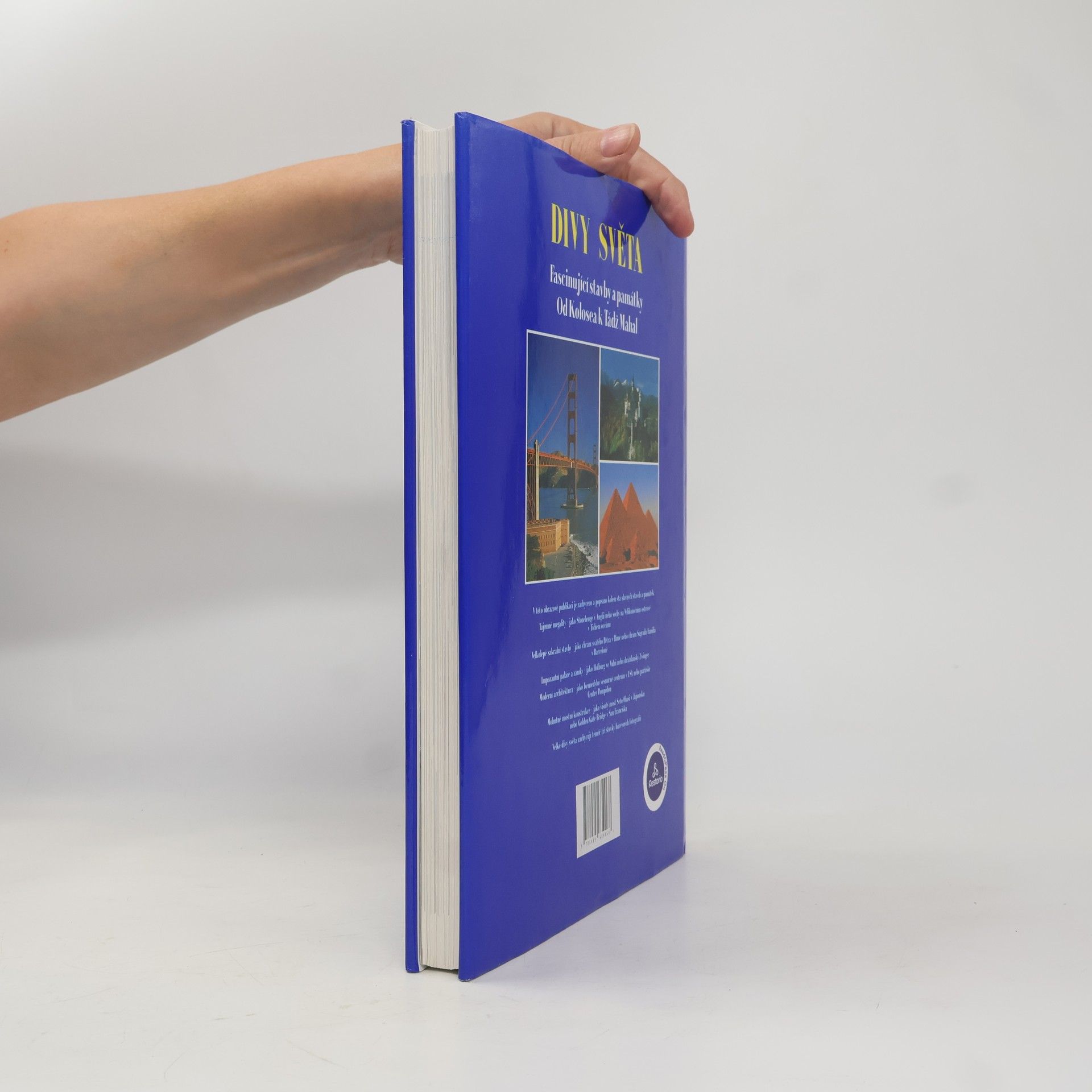 Various authors Divy světa. Fascinující stavby a památky od Kolosea k Tádž Mahal