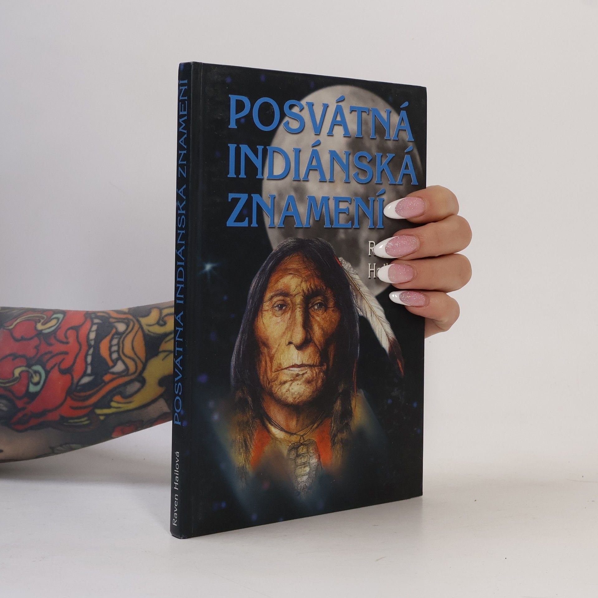 Raven Hail Posvátná indiánská znamení