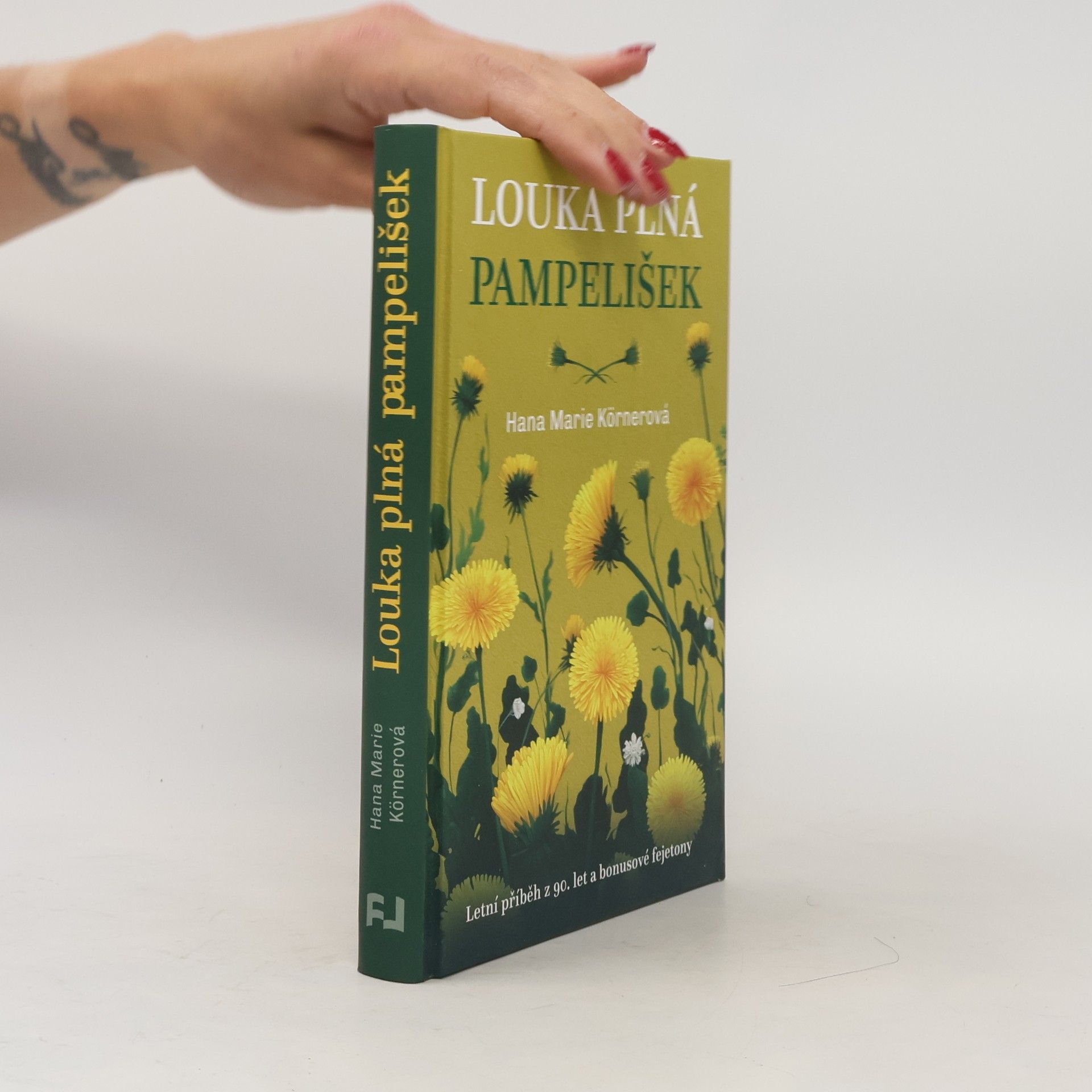 Hana Marie Körnerová Louka plná pampelišek