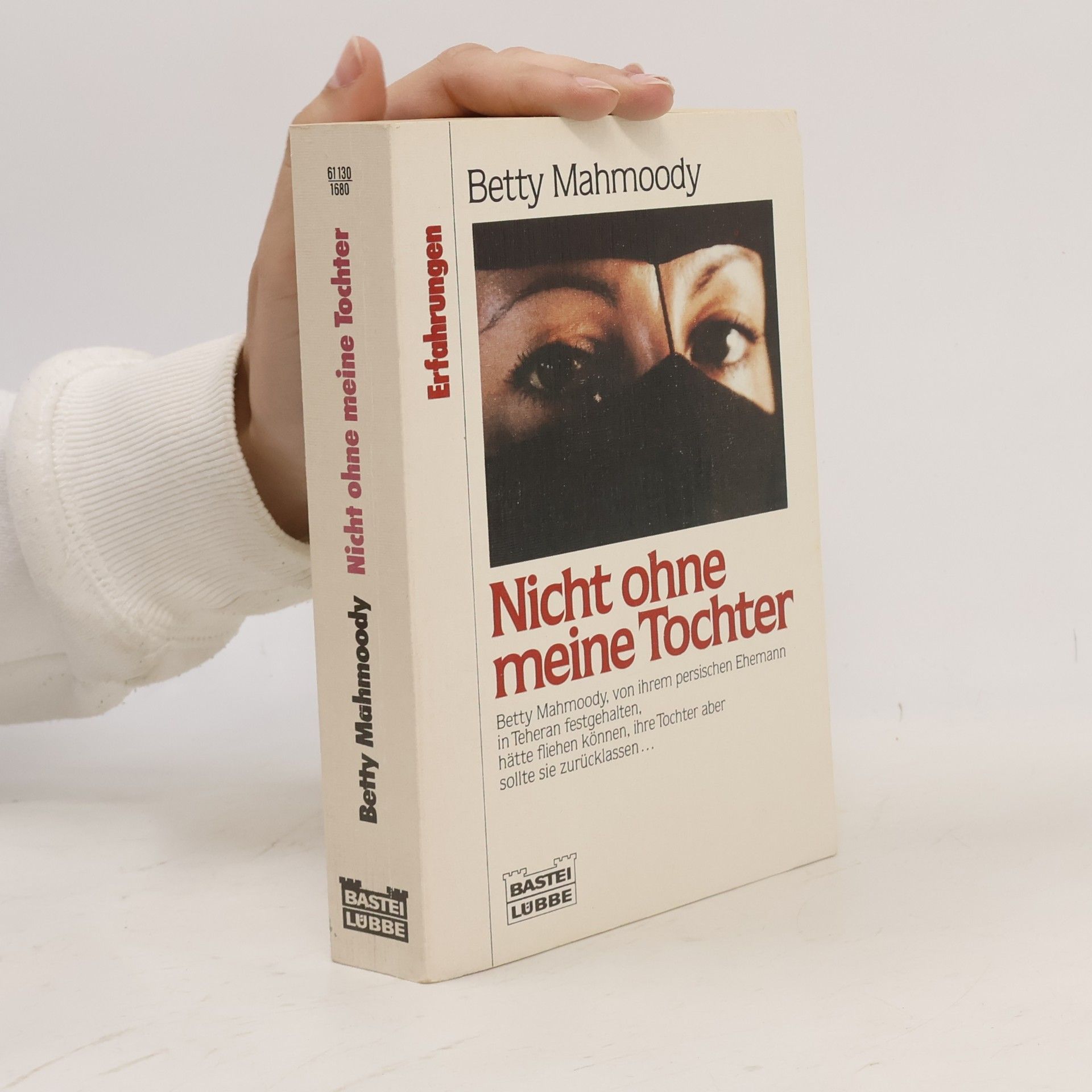 Betty Mahmoody Nicht ohne meine Tochter