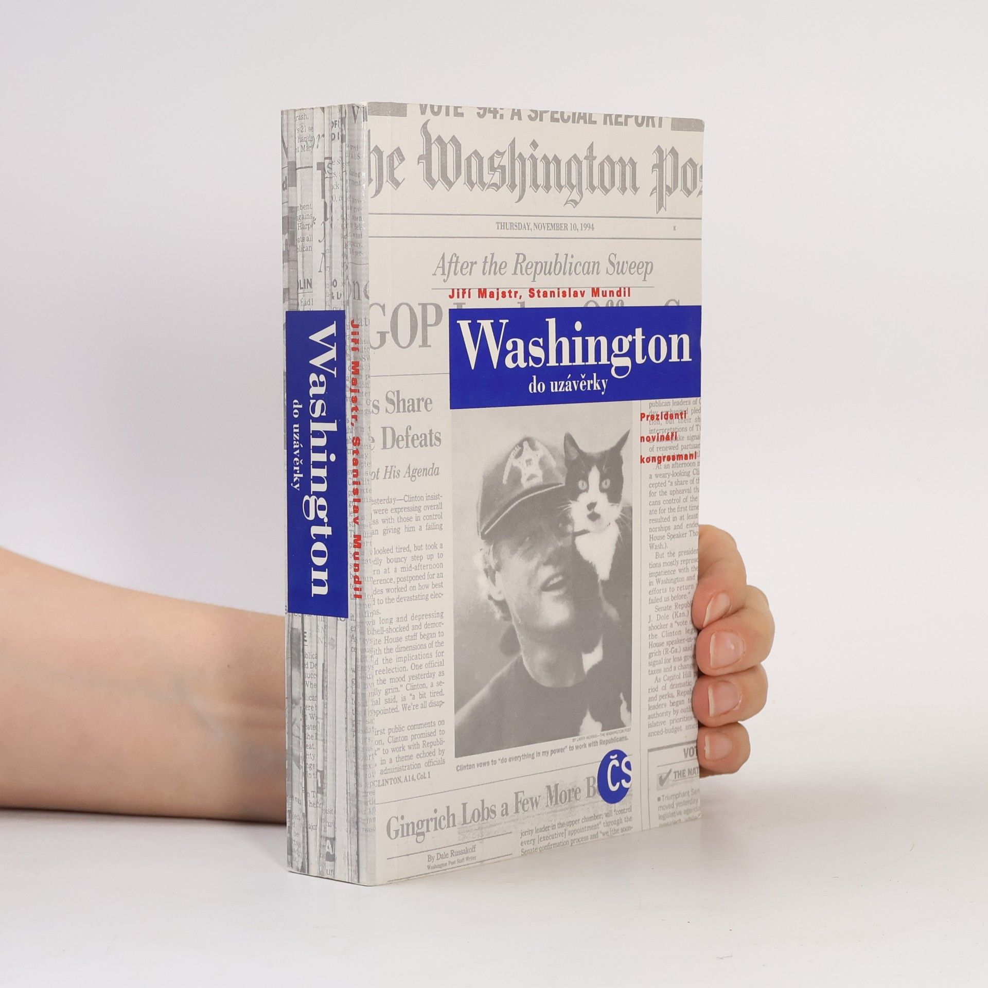 Washington do uzávěrky. Prezidenti, novináři, kongresmani
