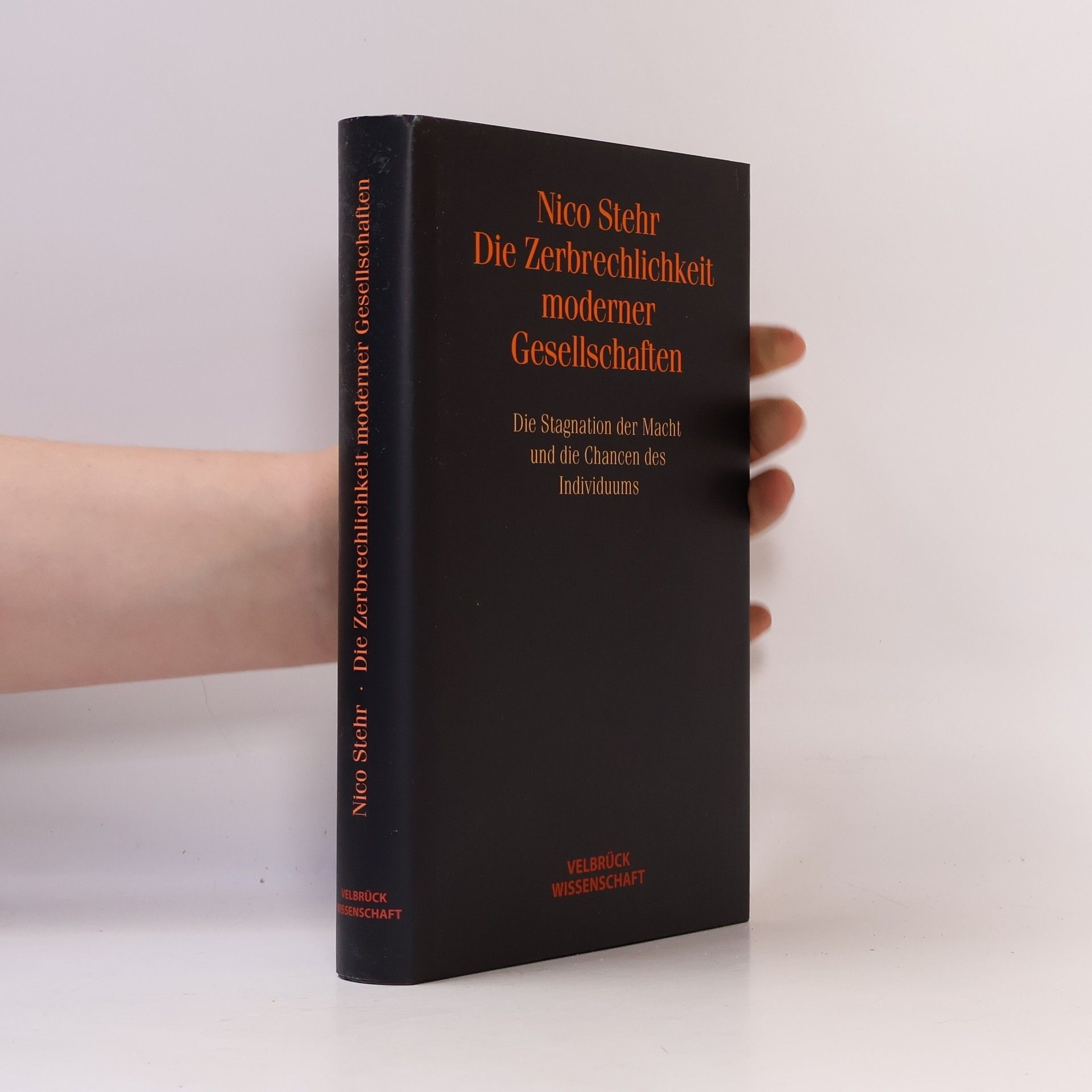 Die Zerbrechlichkeit moderner Gesellschaften
