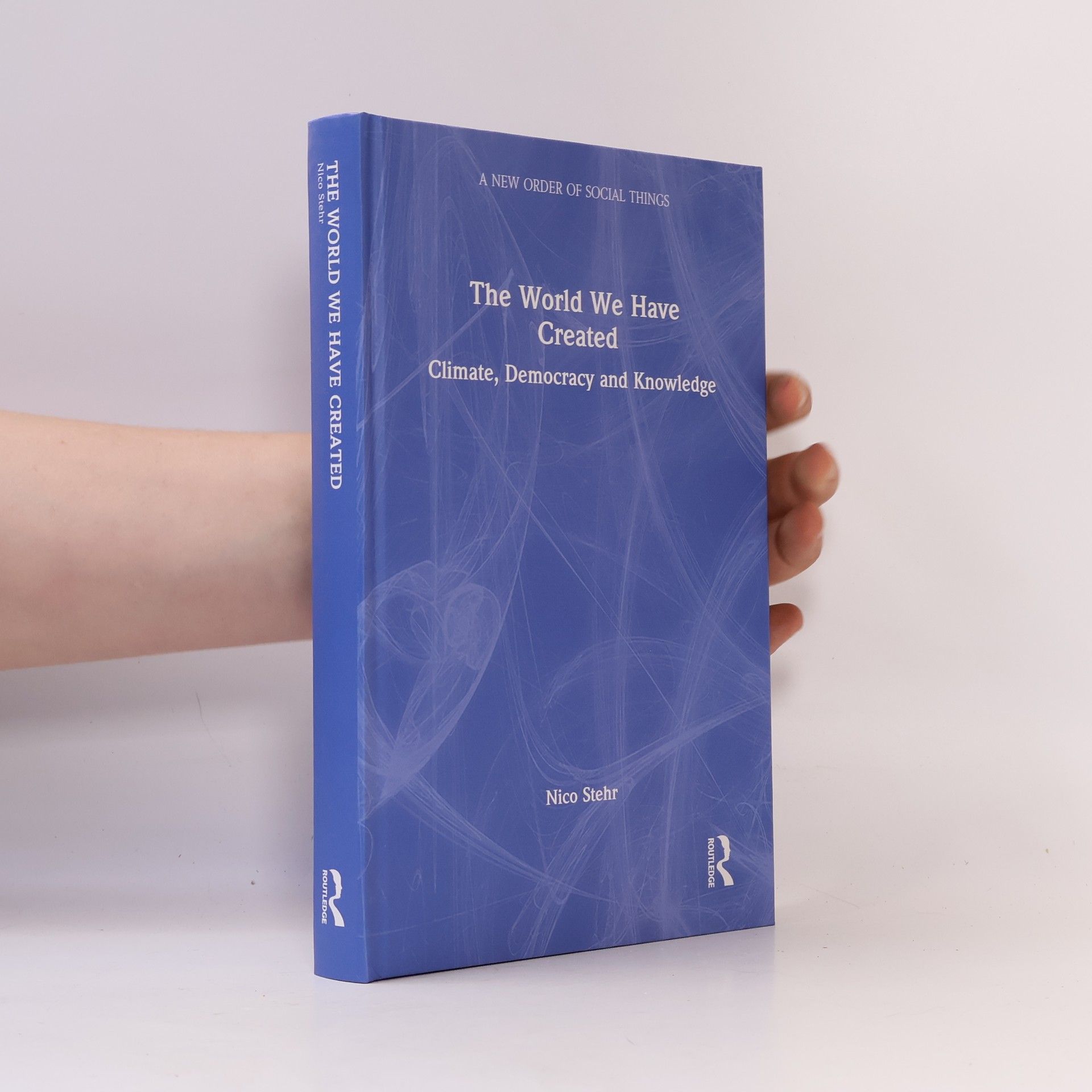 A New Order Of Social Things: The World We Have Created