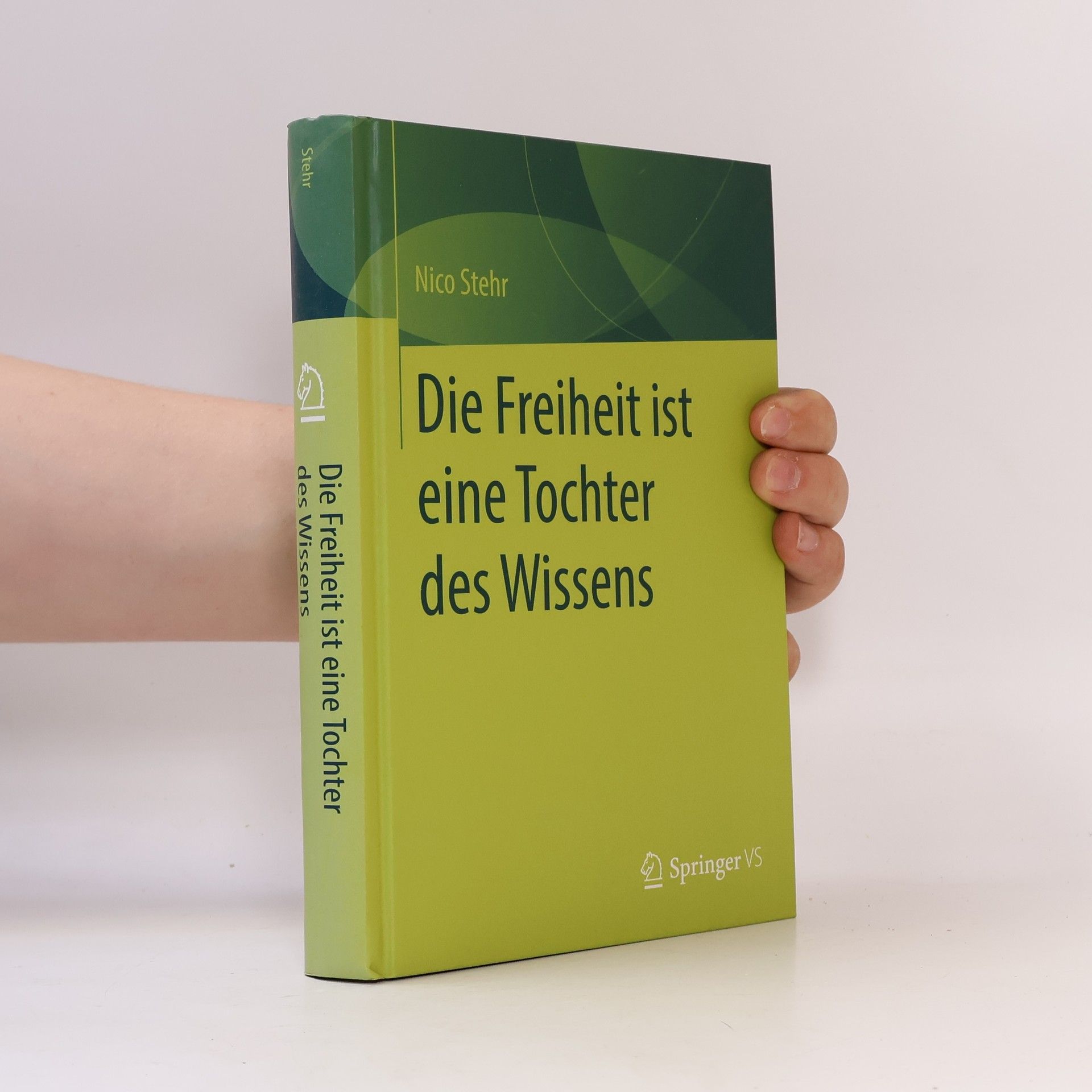 Die Freiheit ist eine Tochter des Wissens