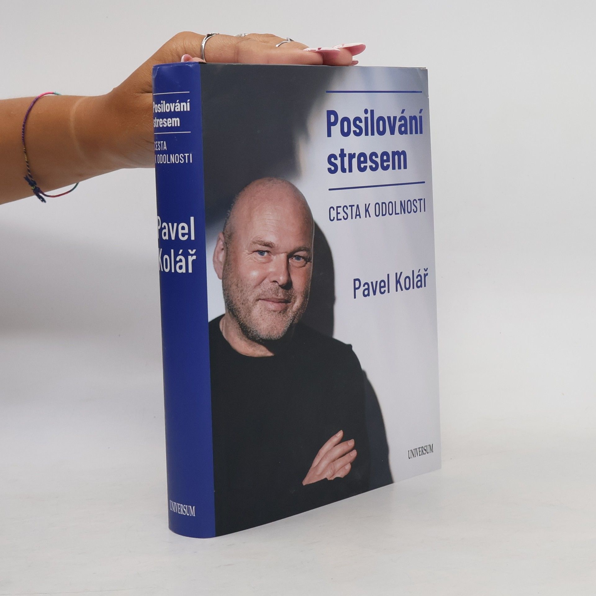 Pavel Kolář Posilování stresem: Cesta k odolnosti