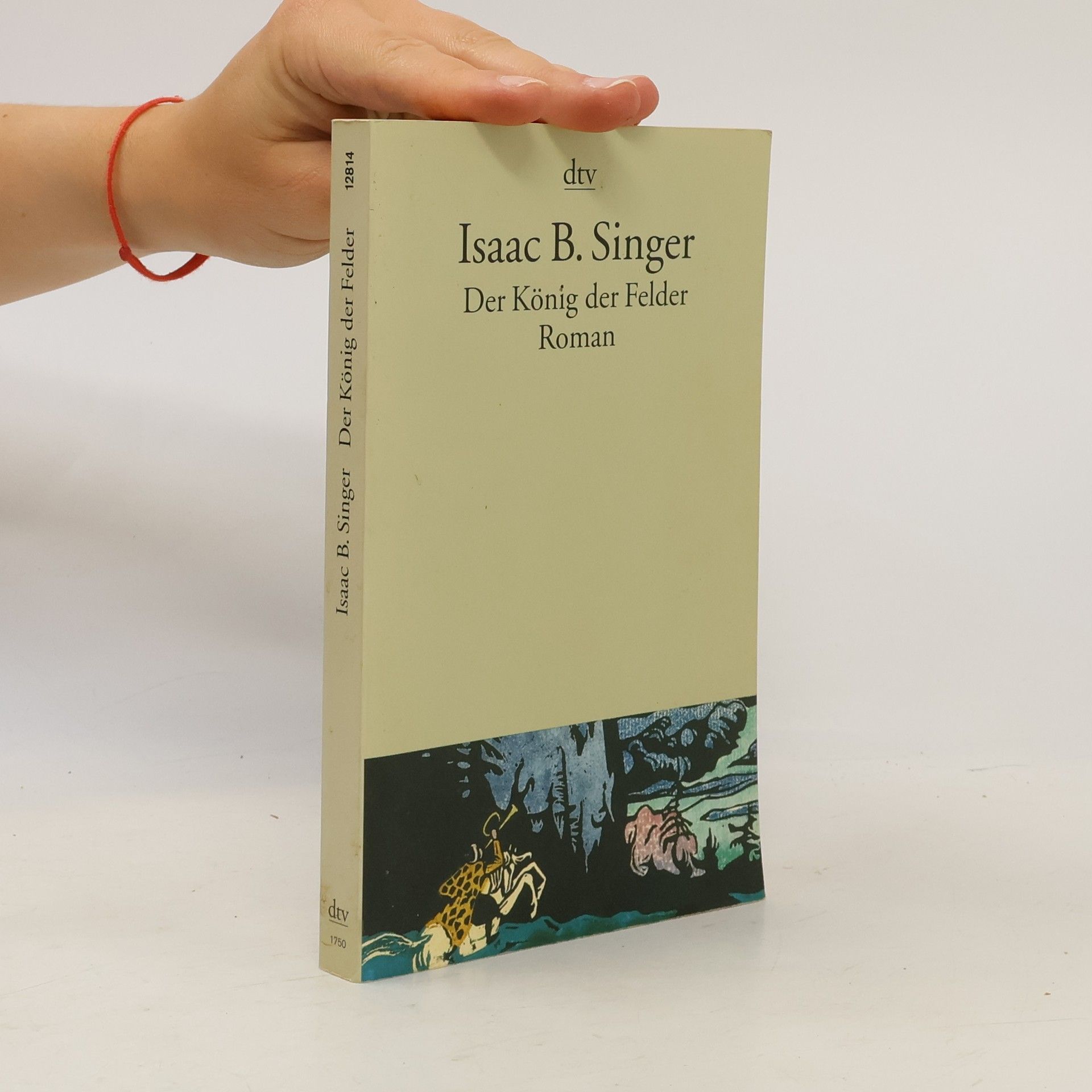Isaac Bashevis Singer Der König der Felder