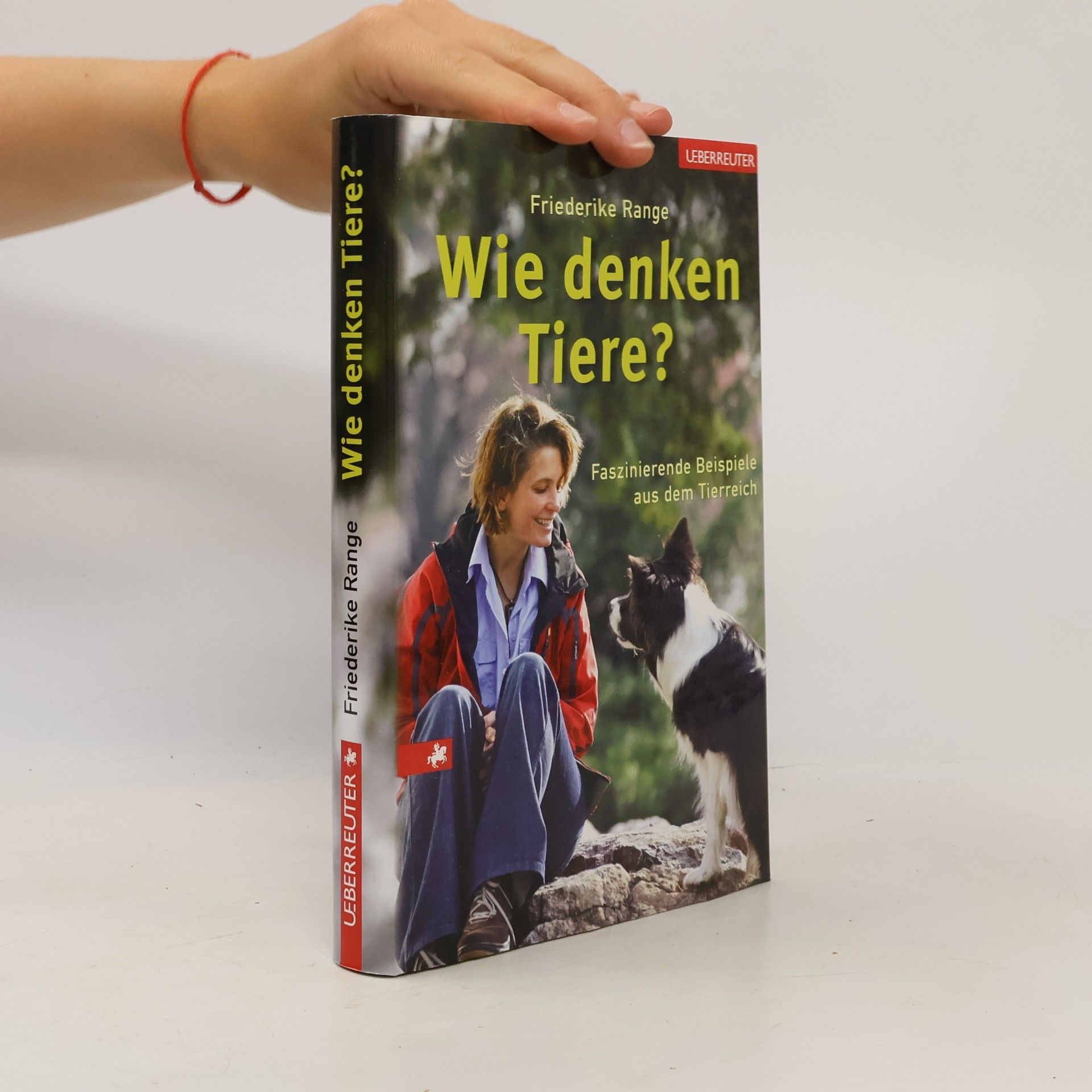Friederike Range Wie denken Tiere?
