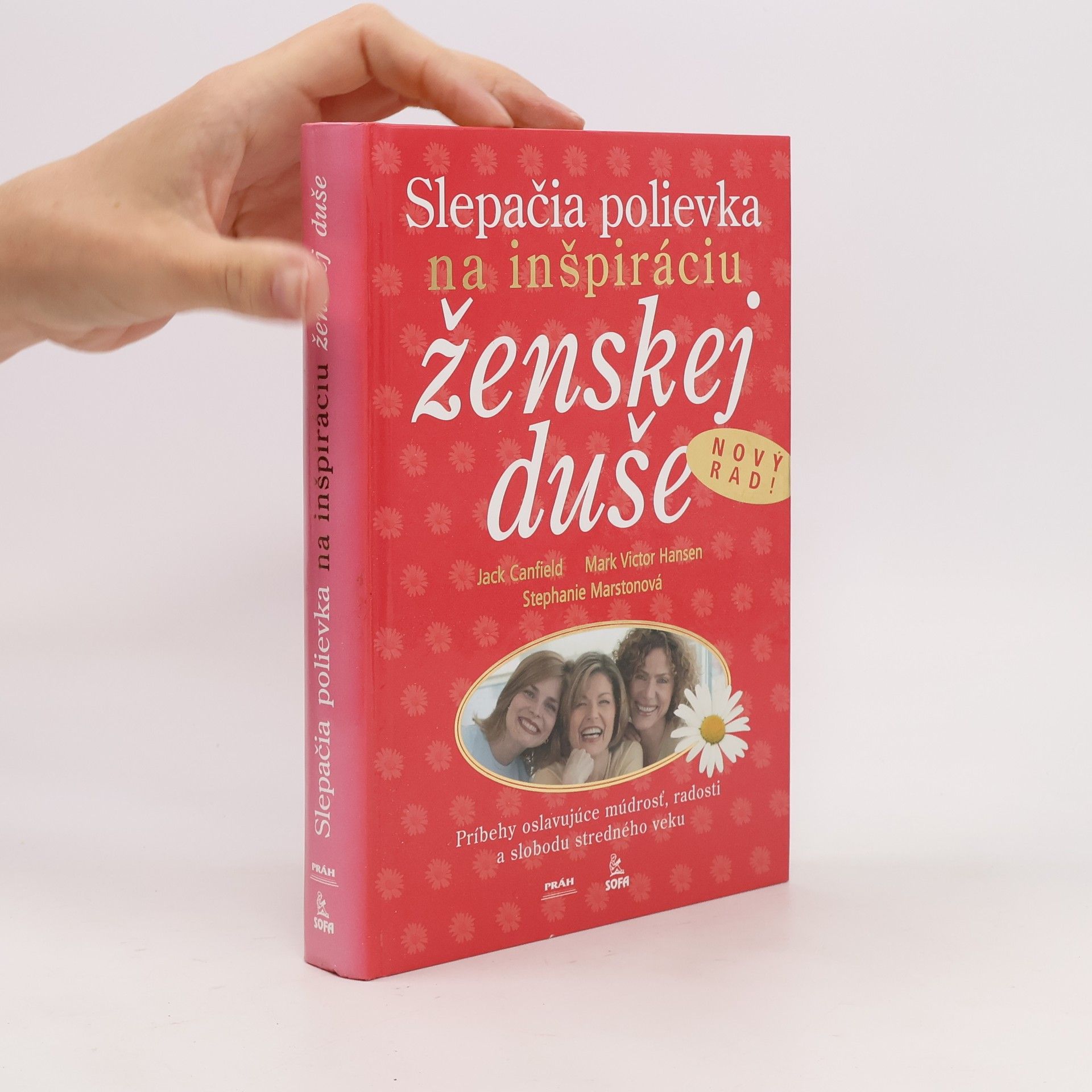 Stephanie Marston Slepačia polievka na inšpiráciu ženskej duše