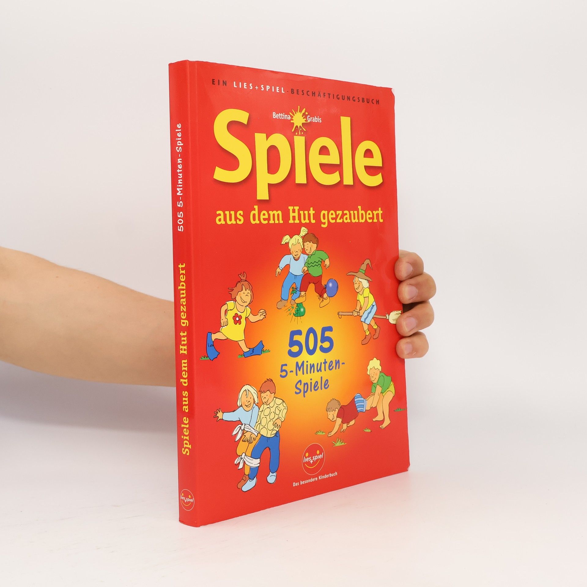 Spiele aus dem Hut gezaubert. 505 5-Minuten Spiele