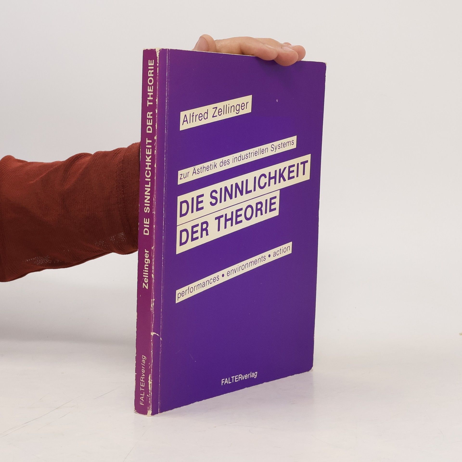 Alfred Zellinger Die Sinnlichkeit der Theorie