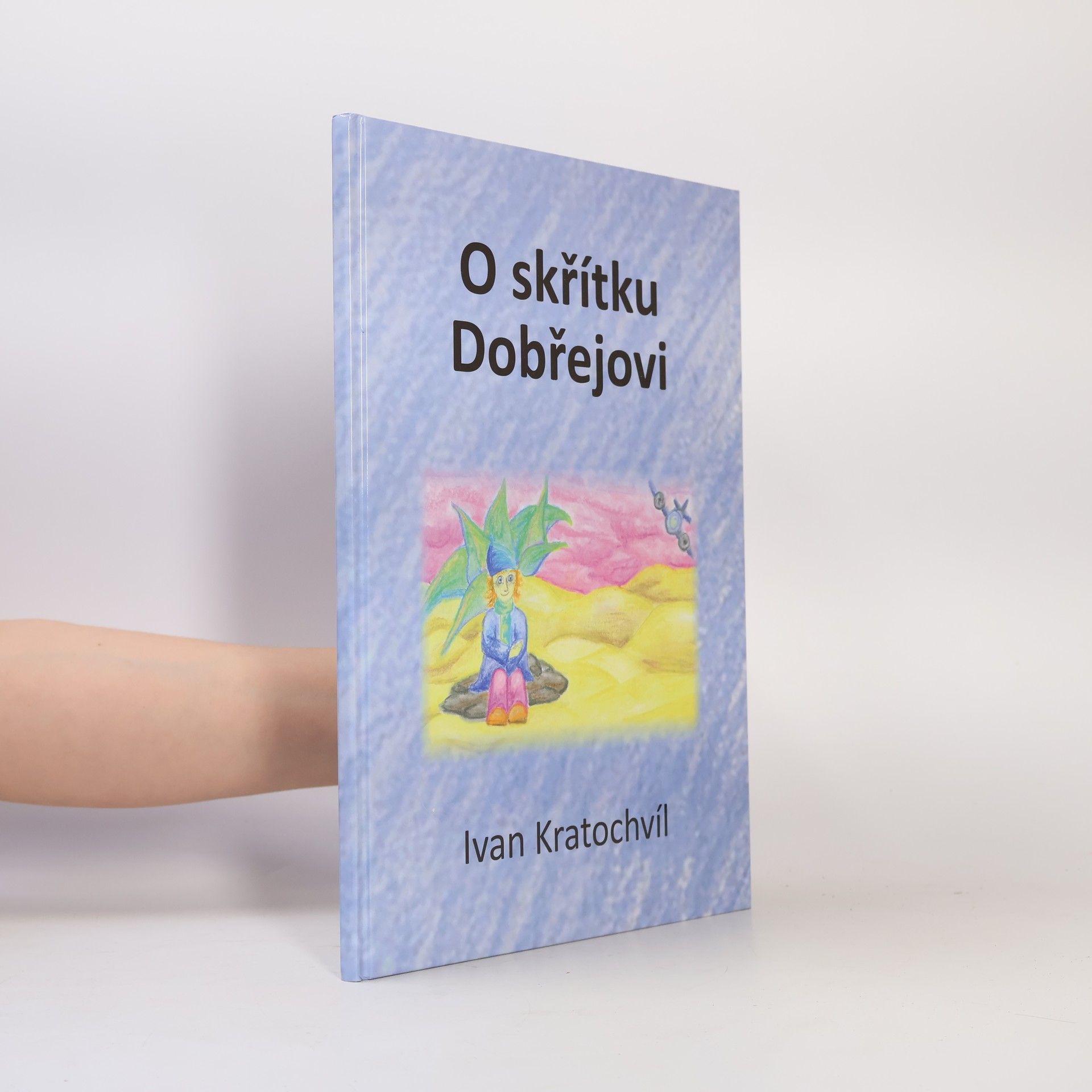 Kateřina Freudová O skřítku Dobřejovi