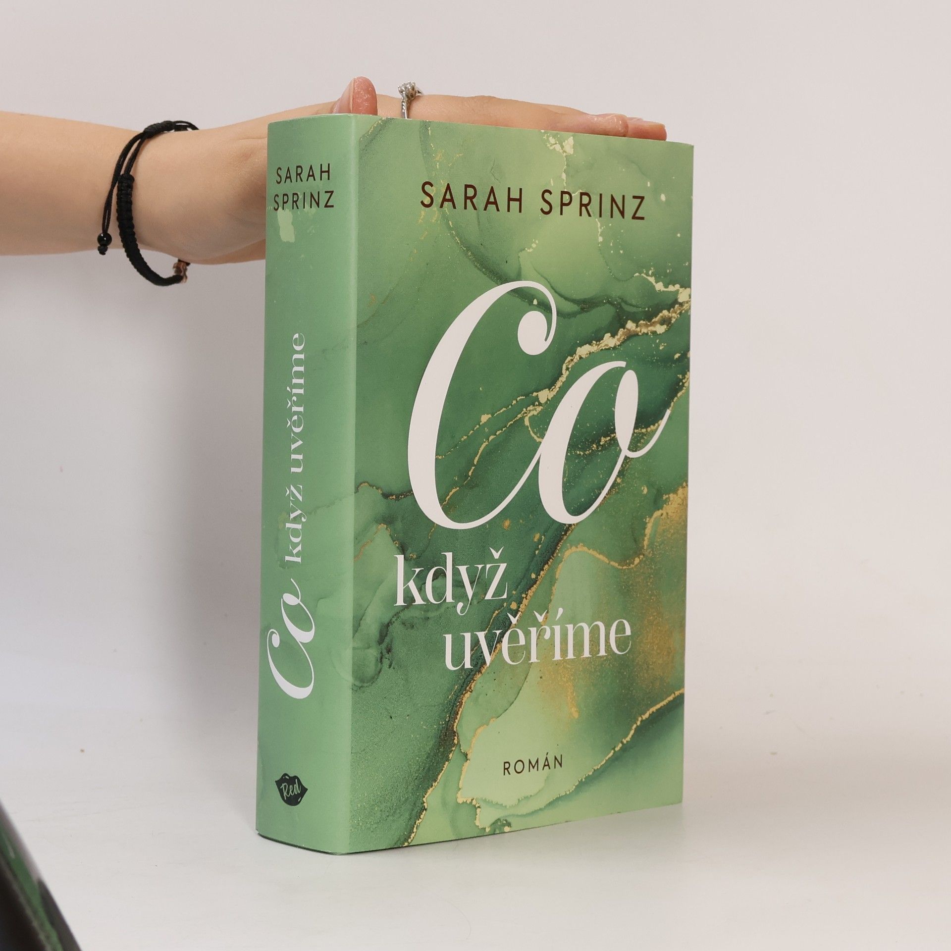 Sarah Sprinz Co když uvěříme