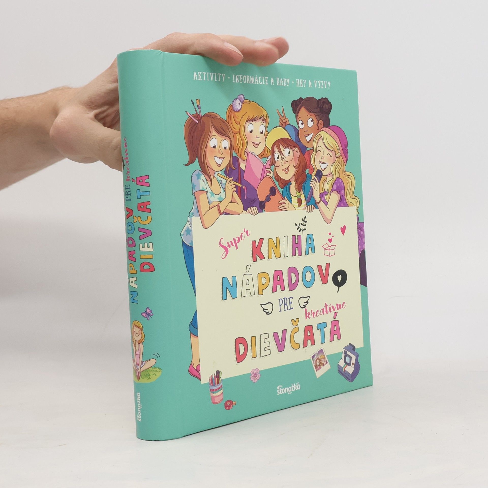 Autores varios Super kniha nápadov pre kreatívne dievčatá
