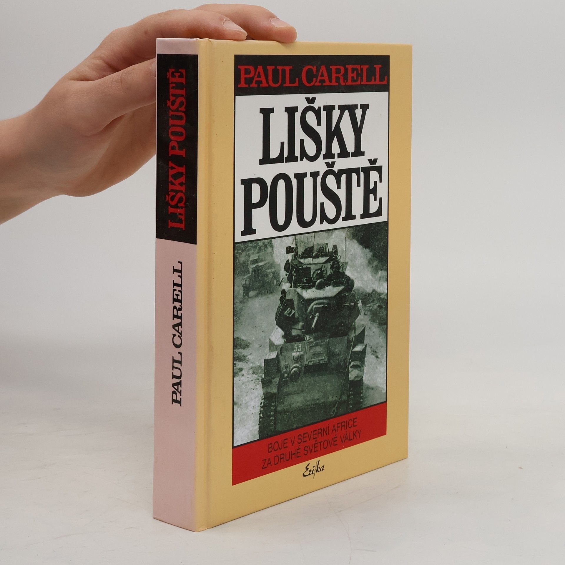 Paul Carell Lišky pouště