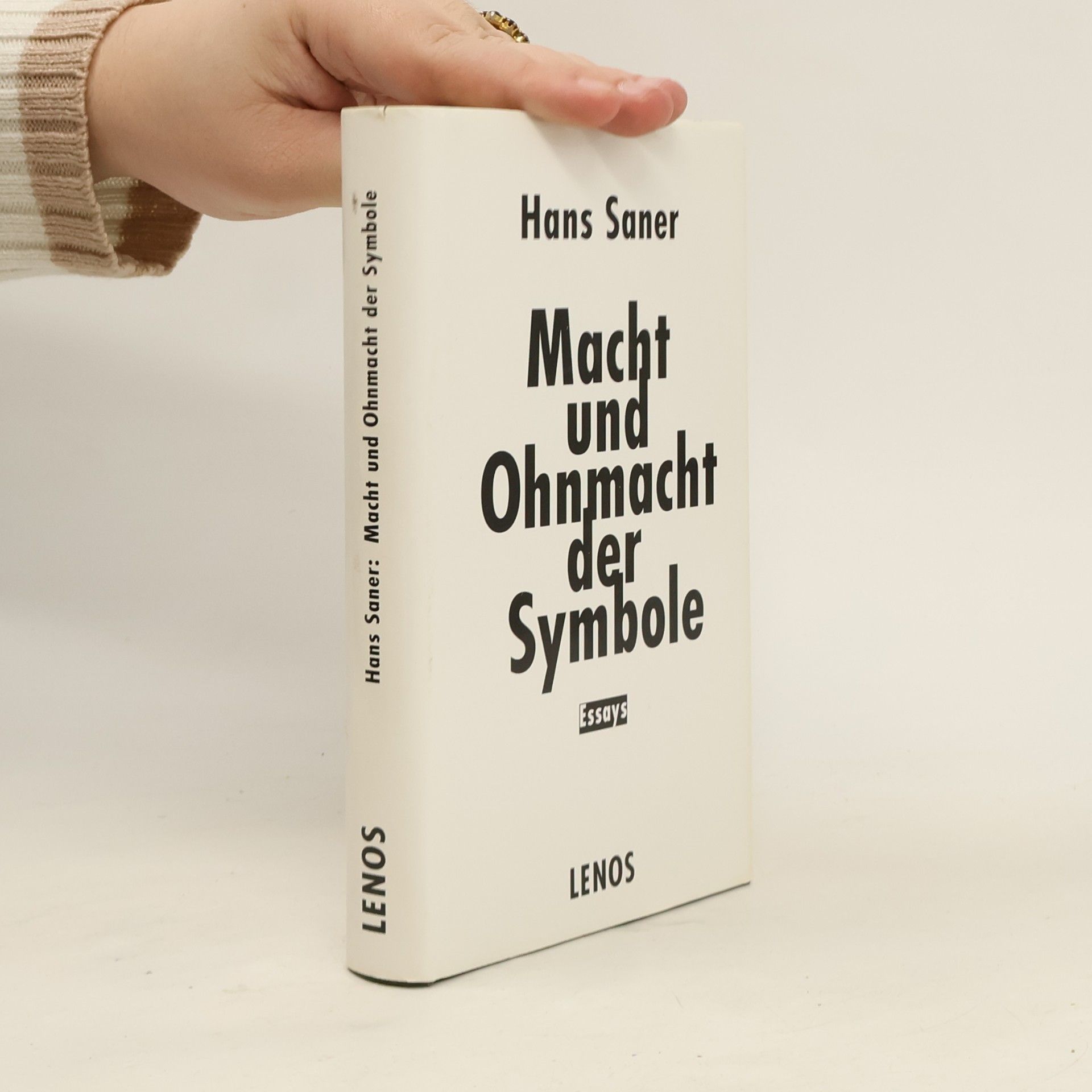 Hans Saner Macht und Ohnmacht der Symbole