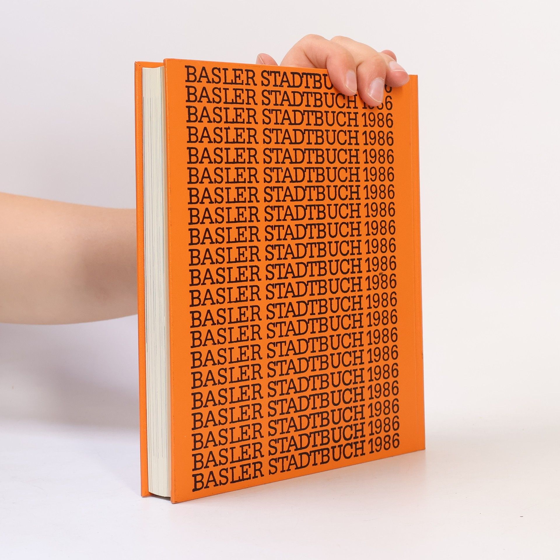 Basler Stadtbuch 1986 - Ausgabe 1987 107. Jahr