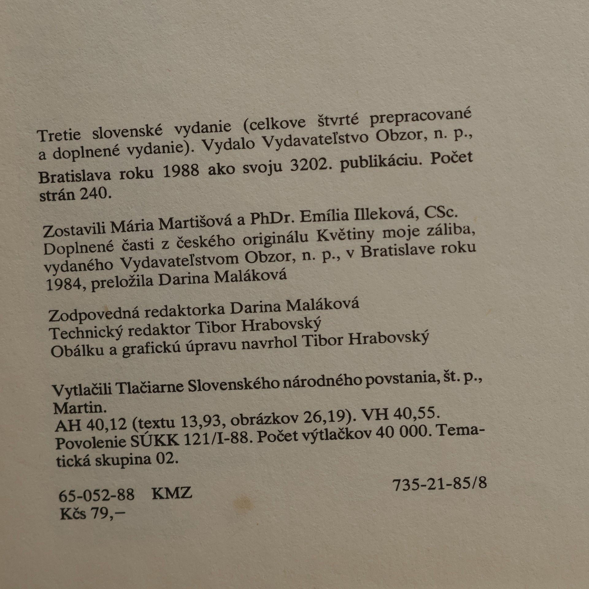 Mária Martišová Kvety, moja záľuba
