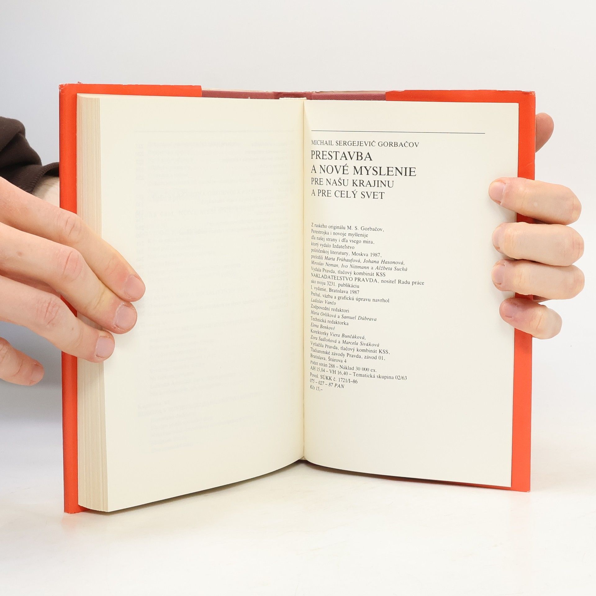 Mikhail Gorbachev Prestavba a nové myslenie pre našu krajinu a pre celý svet