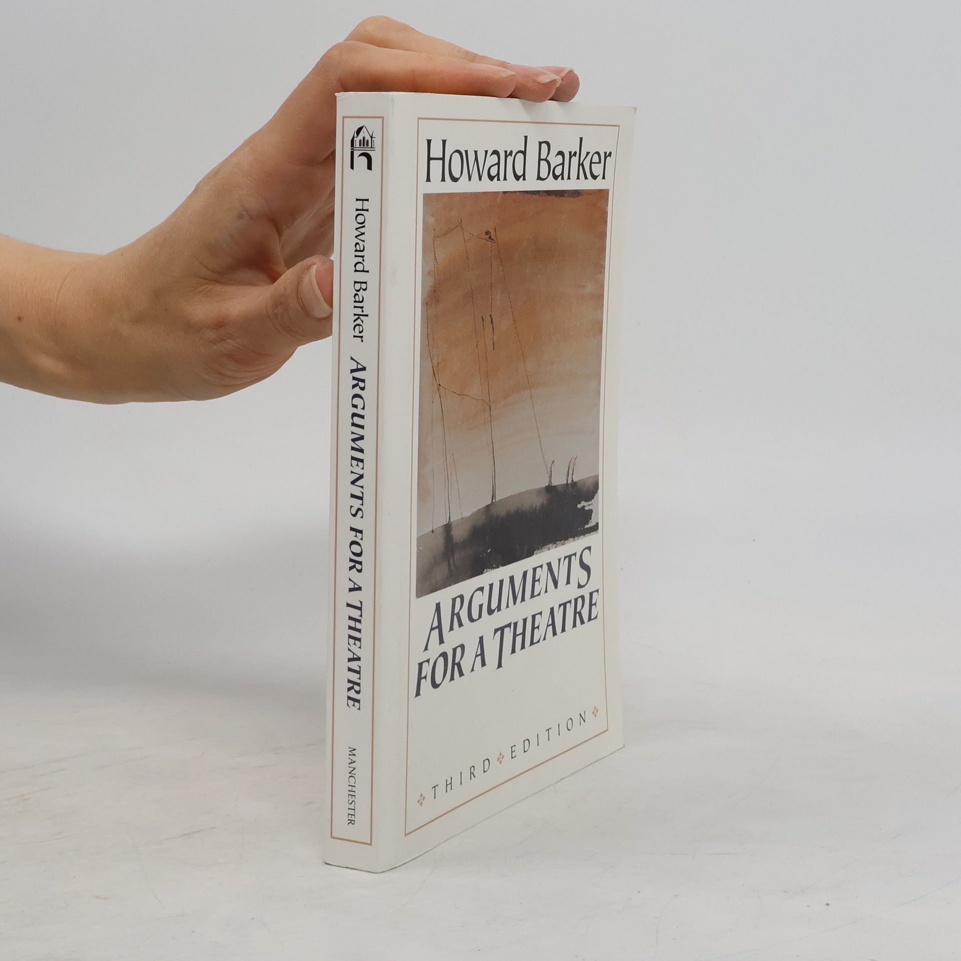Howard Barker Arguments for a Theatre