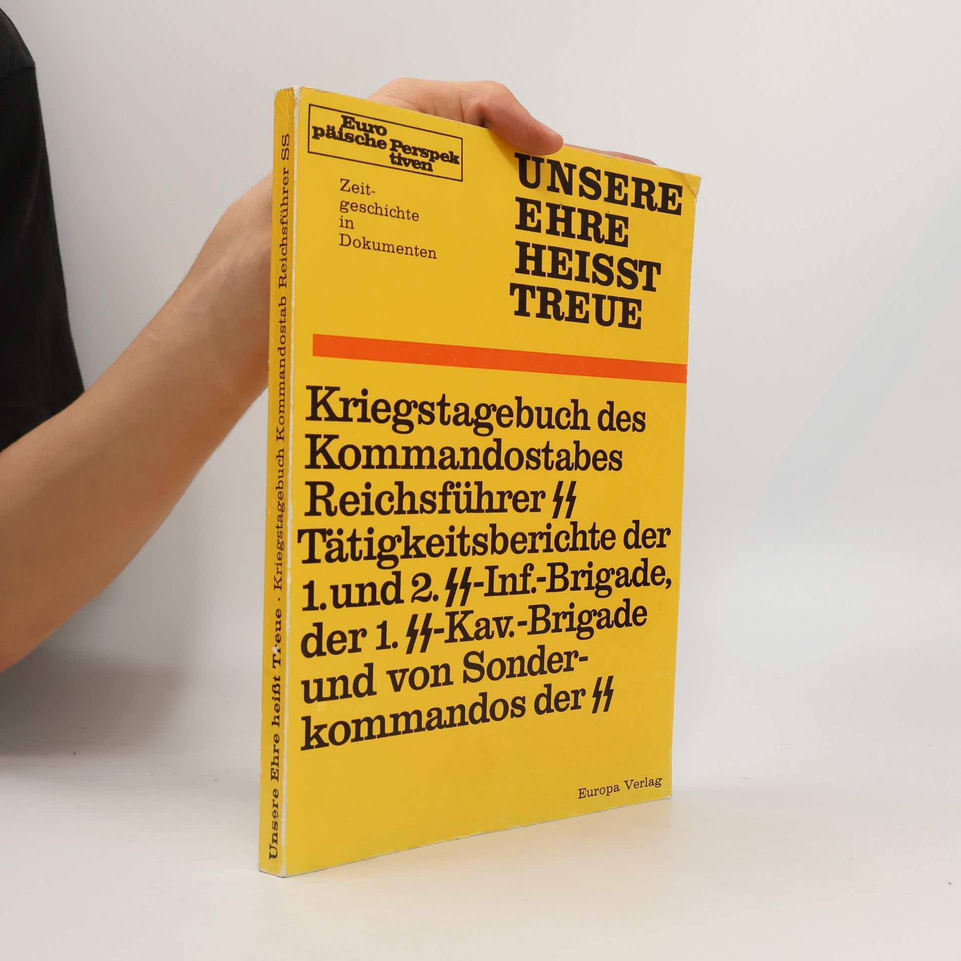 Autorenkollektiv Unsere Ehre Heisst Treue.