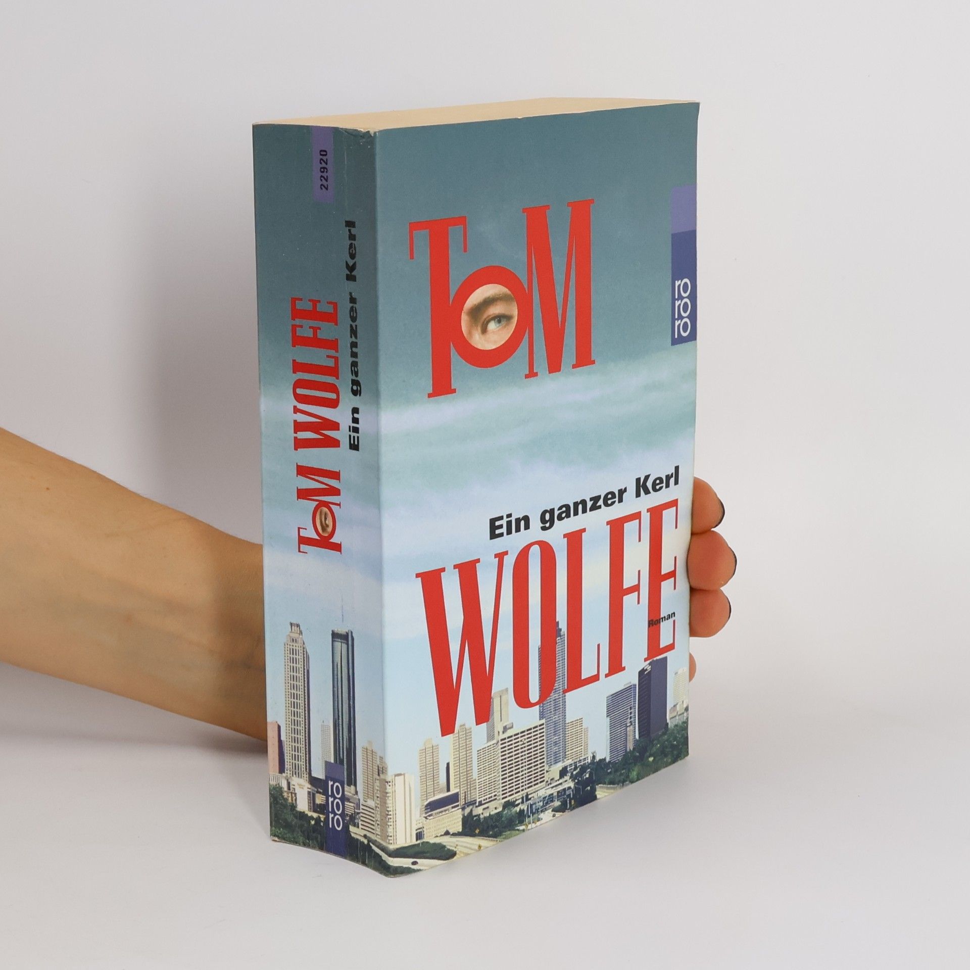 Tom Wolfe Ein ganzer Kerl