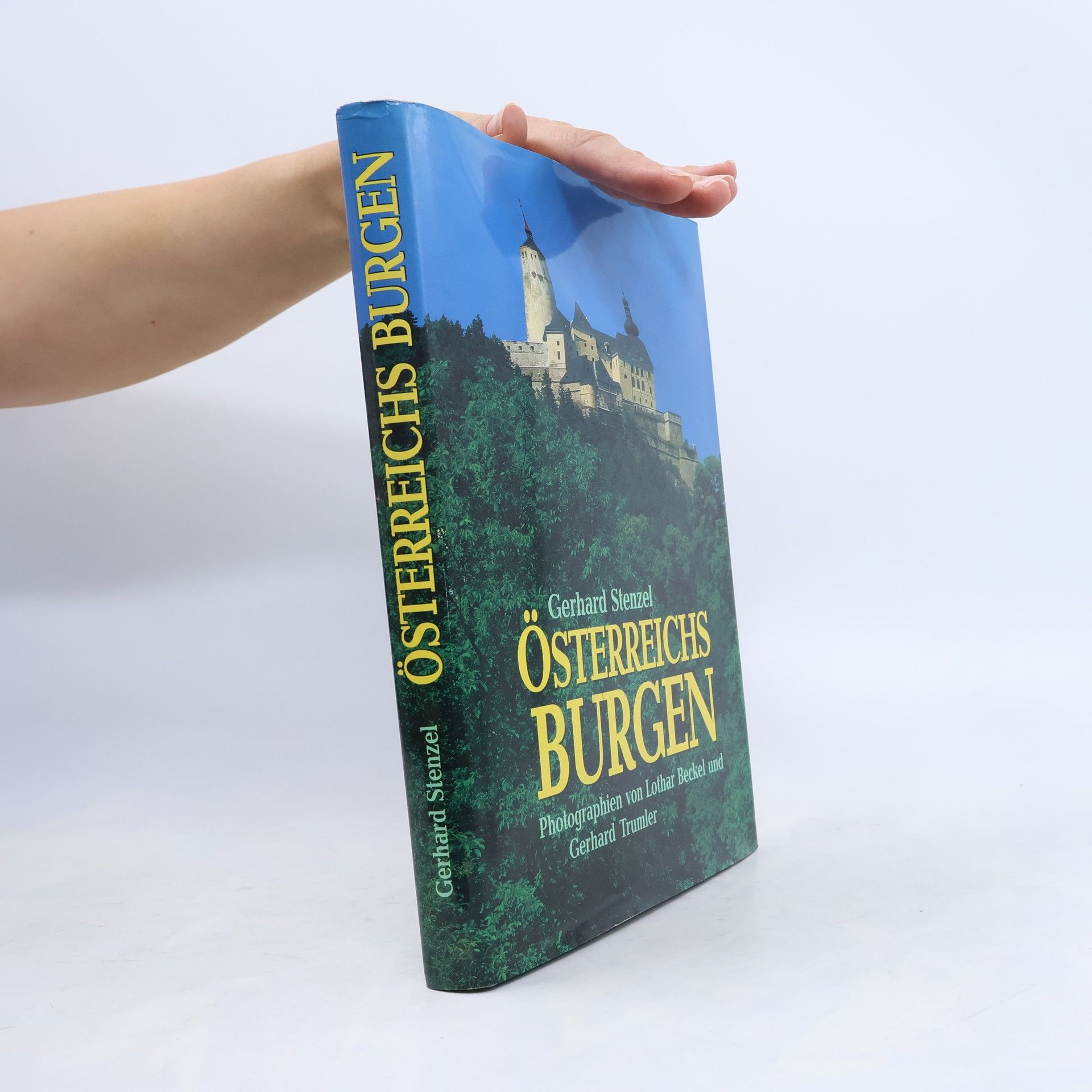 Gerhart Stenzel Österreichs Burgen